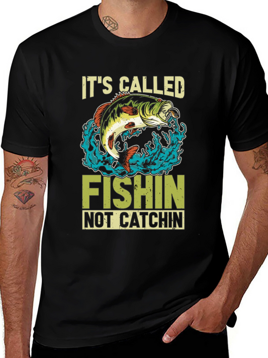 Its Called Fishin T-Shirt - Fishing Apparel