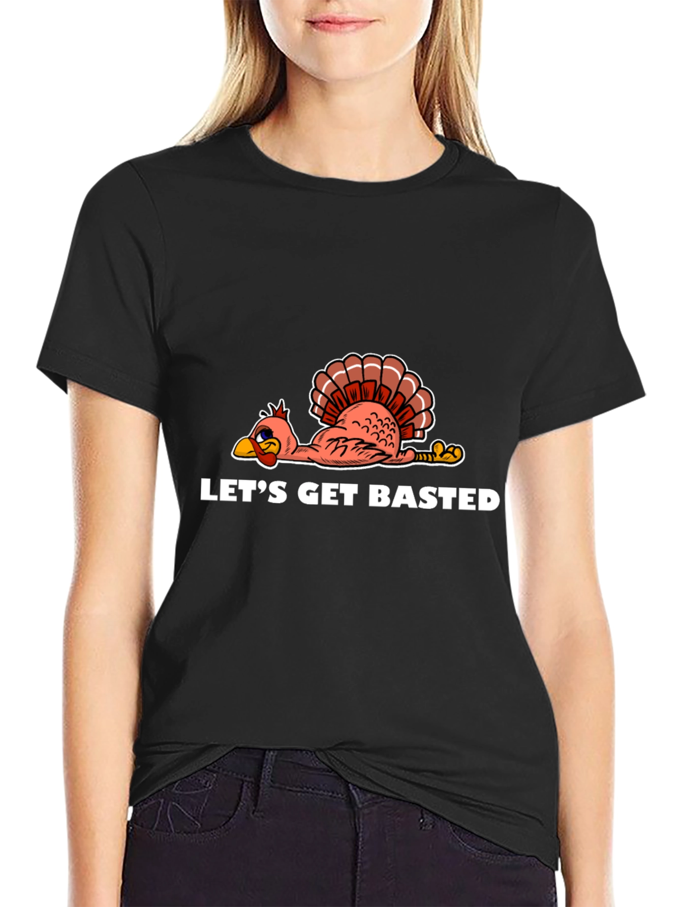 Lets Get Basted Turkey Thanksgiving T-Shirt