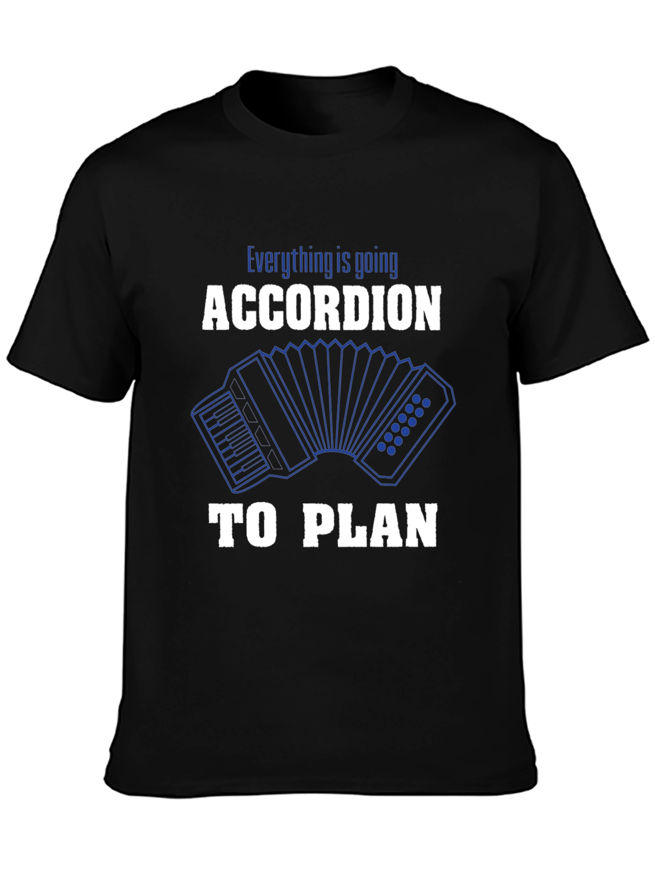 Accordion to Plan Graphic T-Shirt