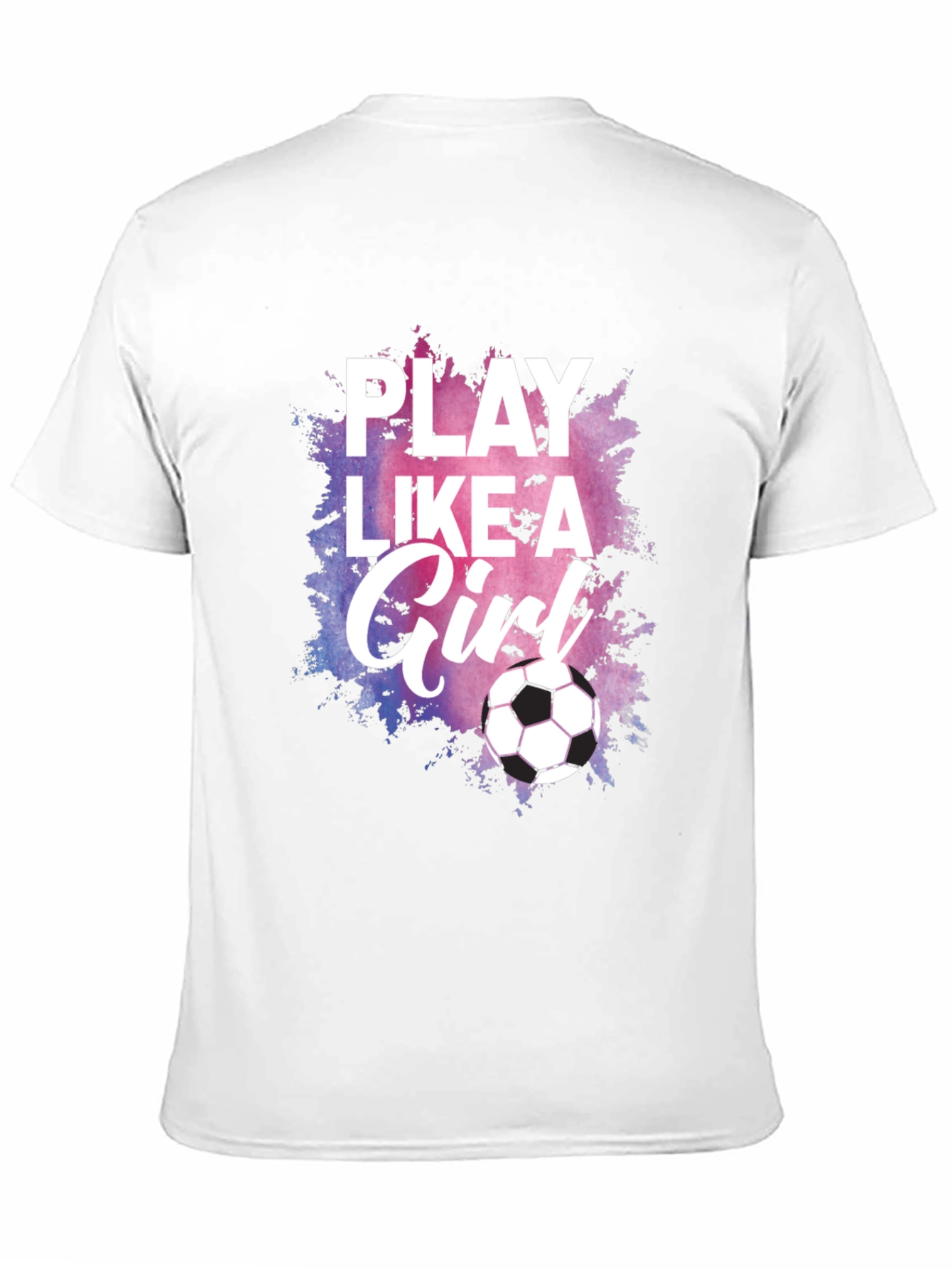 Play Like A Girl Soccer T-Shirt