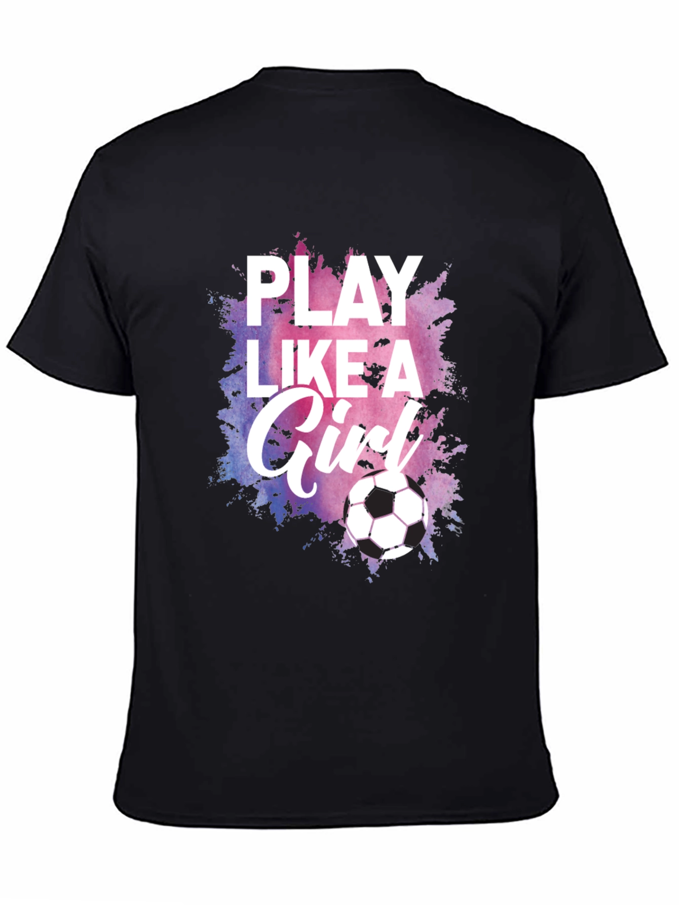 Play Like A Girl Soccer T-Shirt