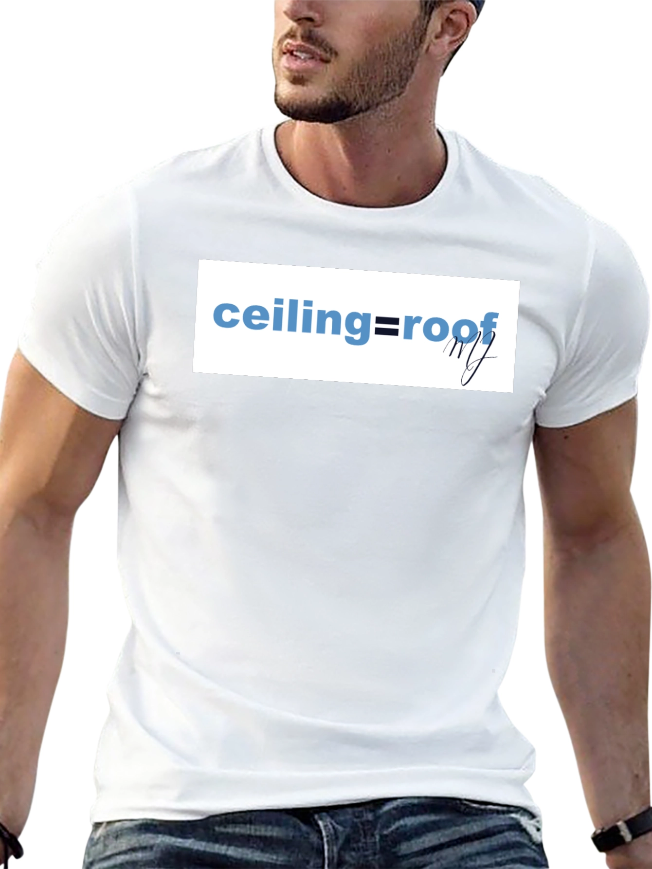 Ceiling=Roof Graphic T-Shirt - Trendy and Stylish