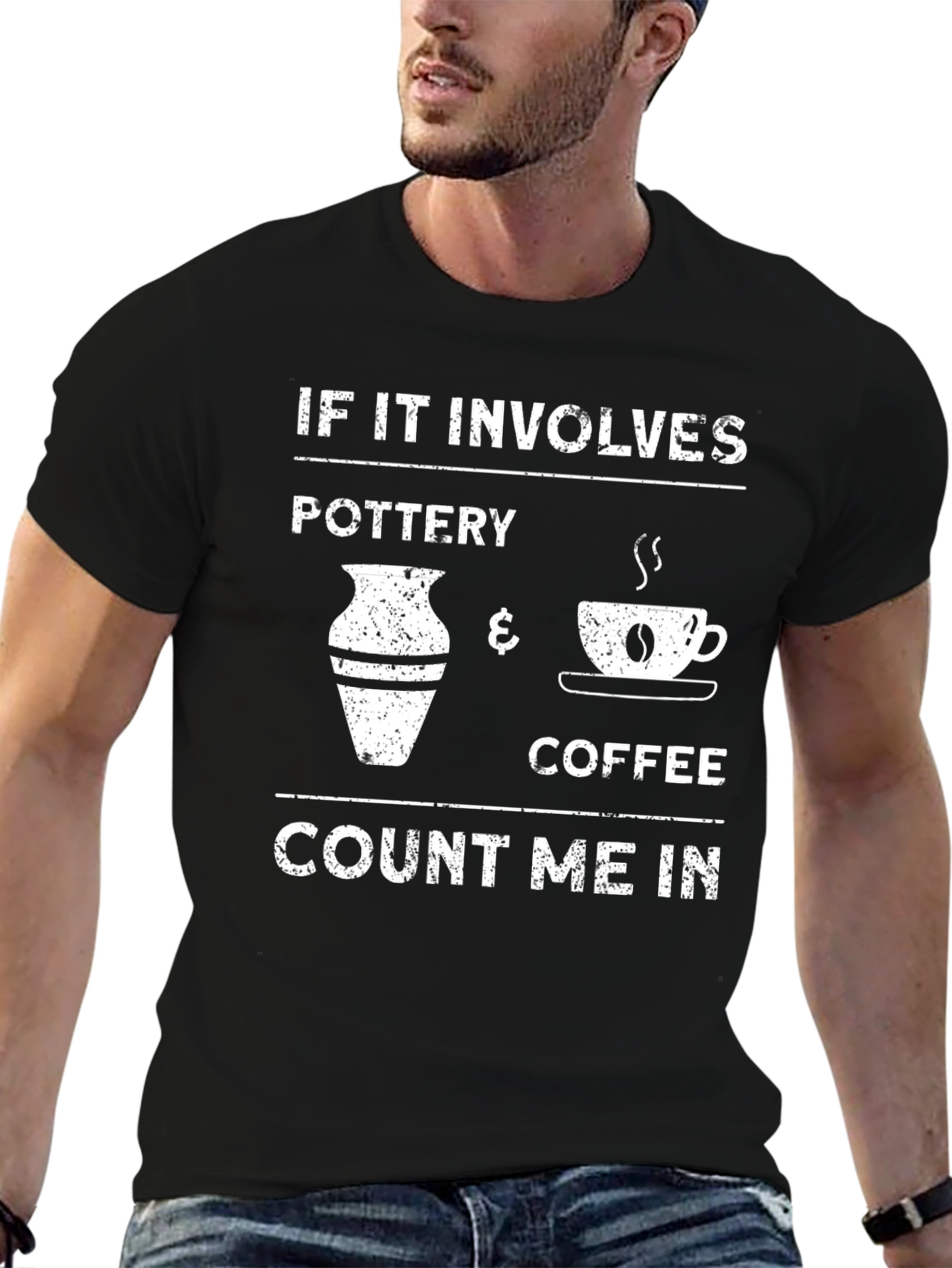 Pottery & Coffee T-Shirt - Count Me In!