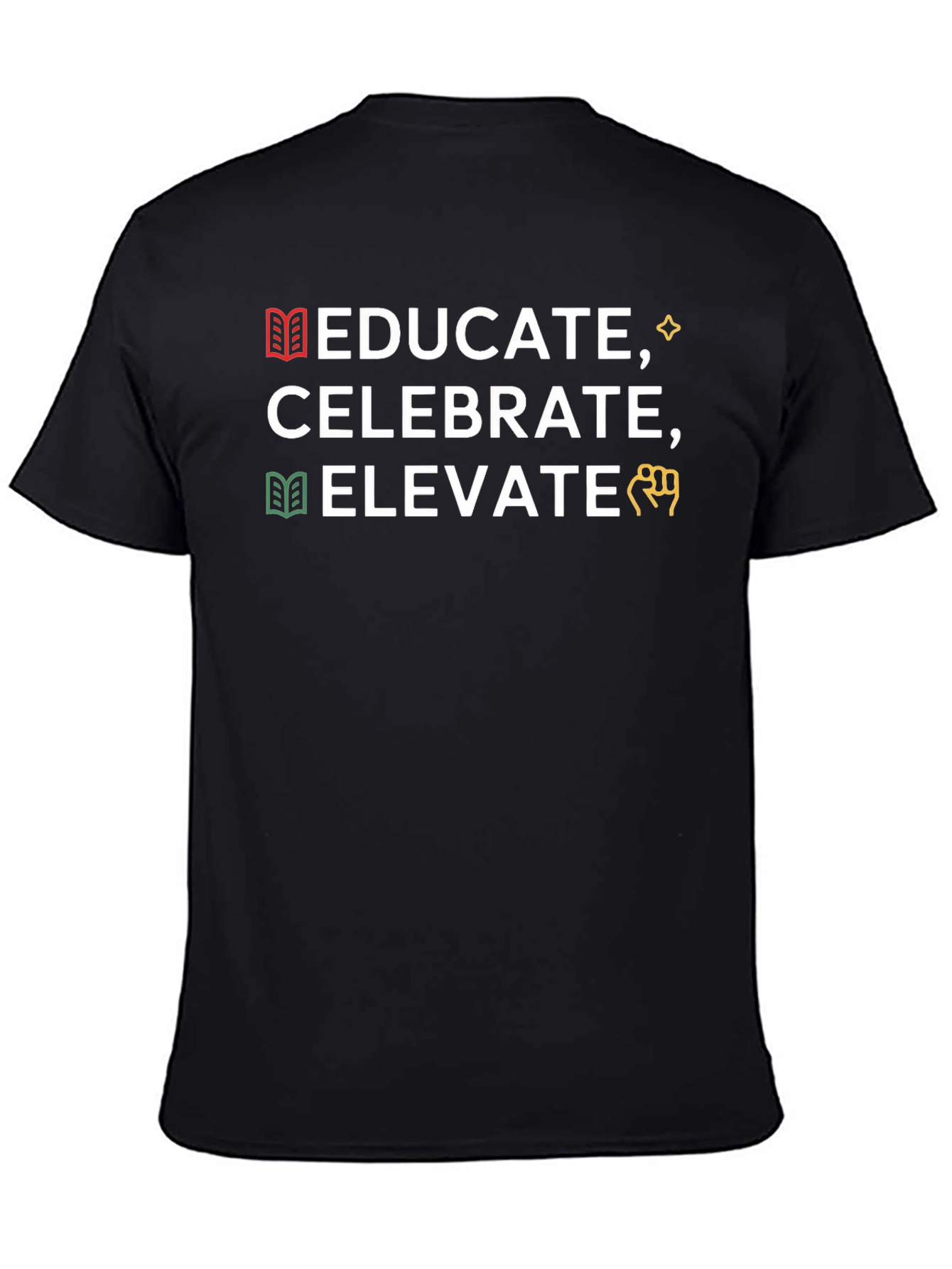 Educate Celebrate Elevate Graphic Tee