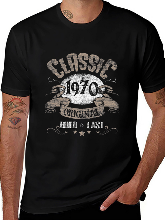 Classic 1970 Original Built To Last T-Shirt