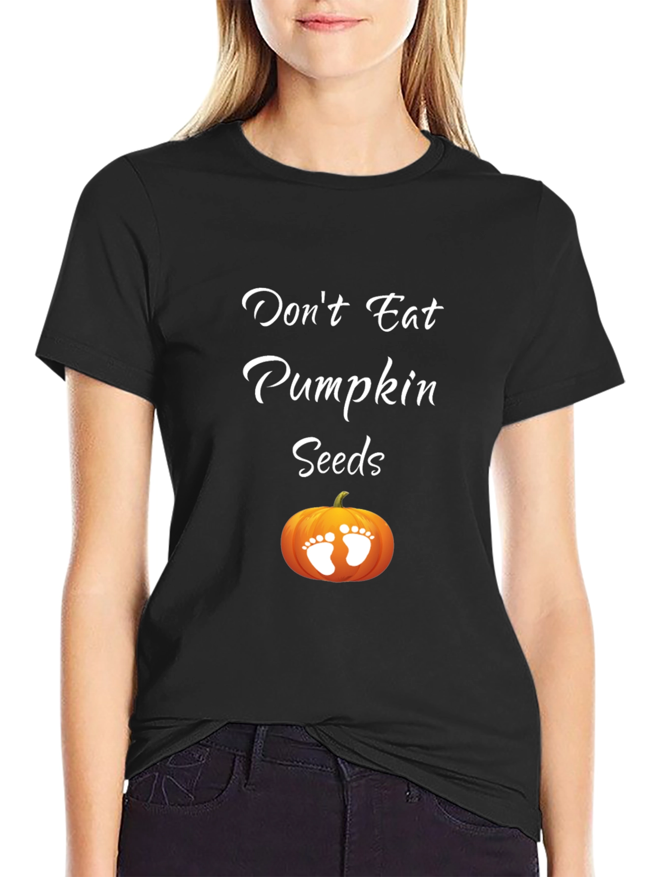 Dont Eat Pumpkin Seeds Pregnancy T-Shirt