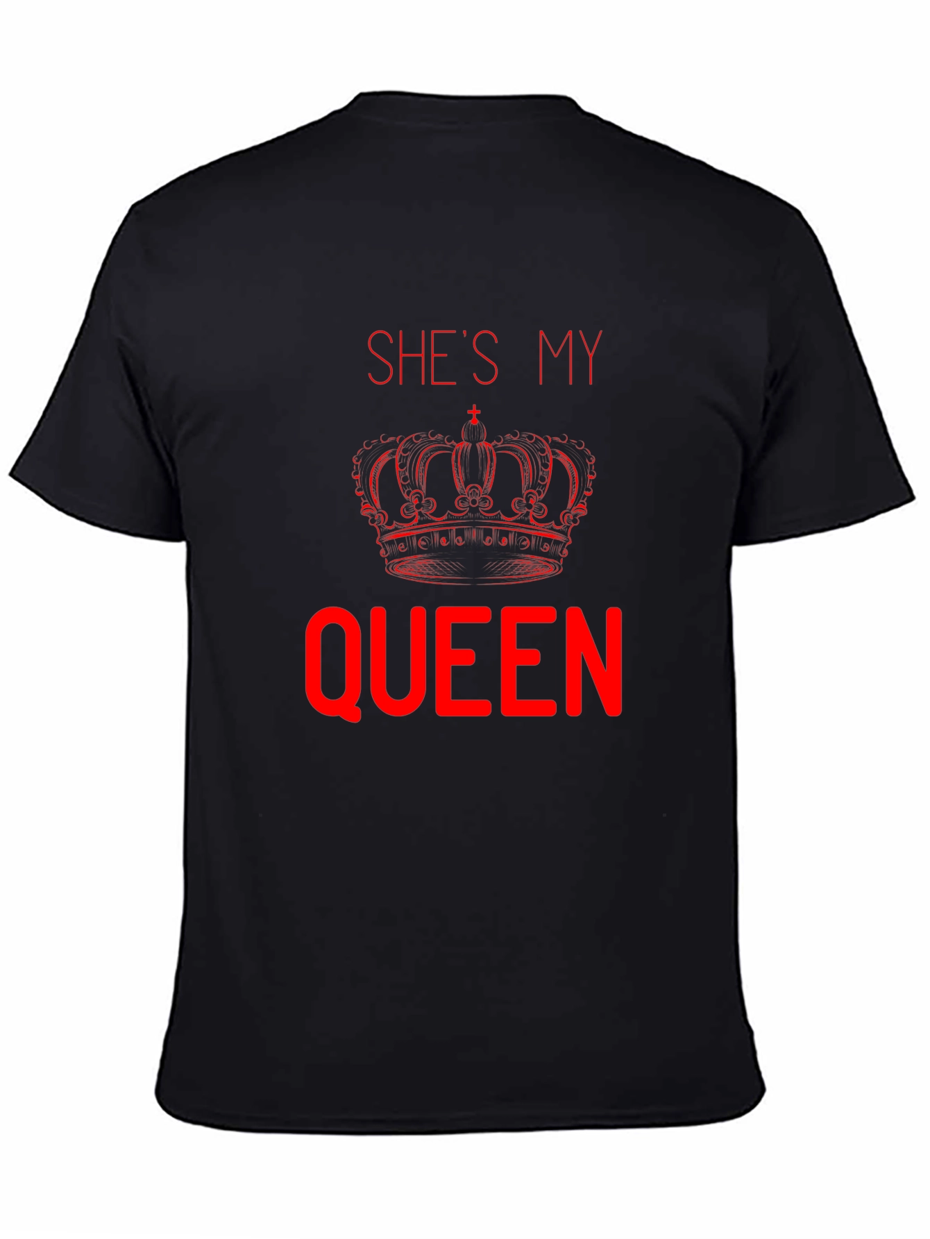 She’s My Queen T-Shirt | Matching Couple Tee | Romantic Love Shirt | Gift for Couples | Free Shipping $50+