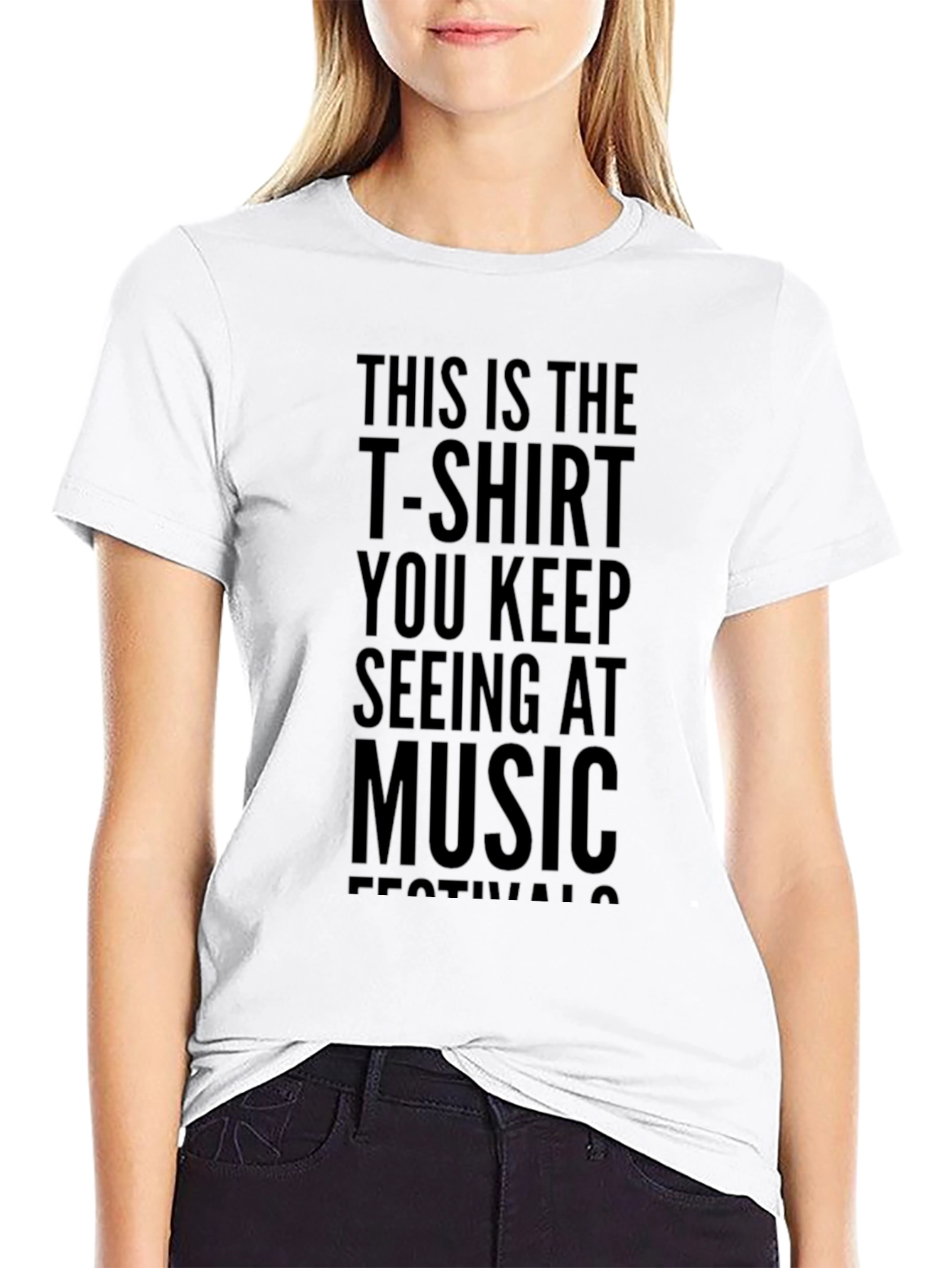 Music Festival Slogan Tee - This is the T-Shirt