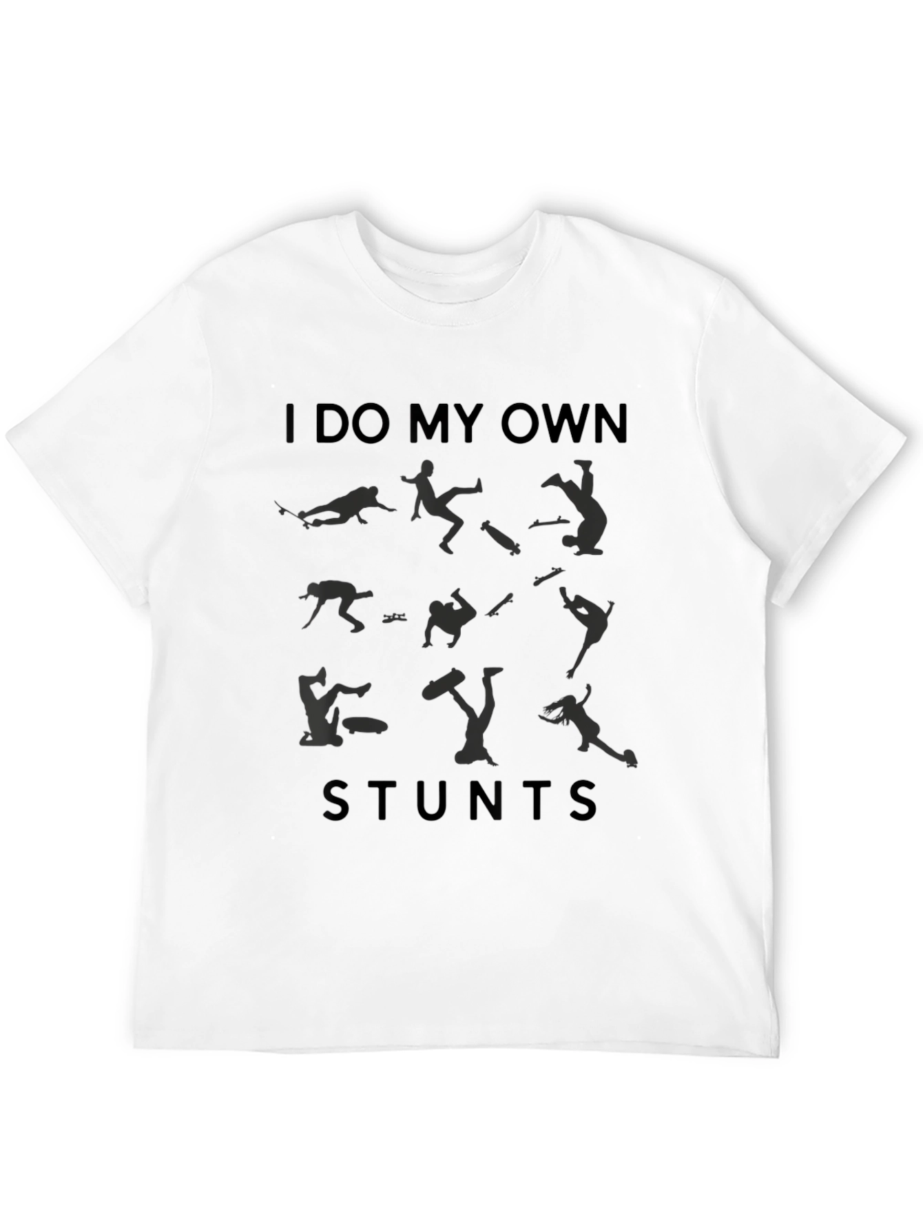 I Do My Own Stunts Black Graphic T-Shirt