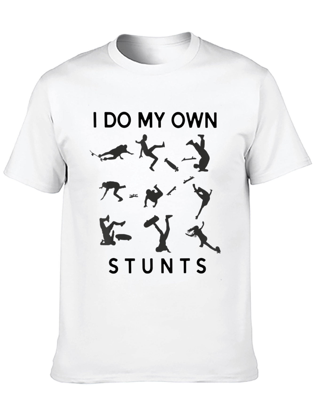 I Do My Own Stunts Black Graphic T-Shirt