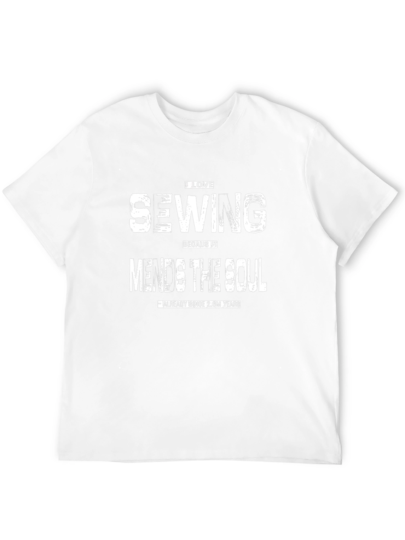 I Love Sewing T-Shirt: Mends the Soul
