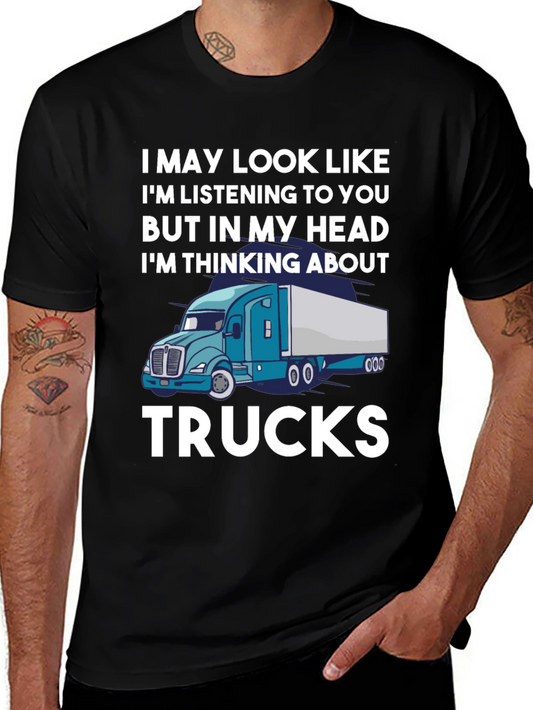 Trucker Tee: Im Thinking About Trucks T-Shirt