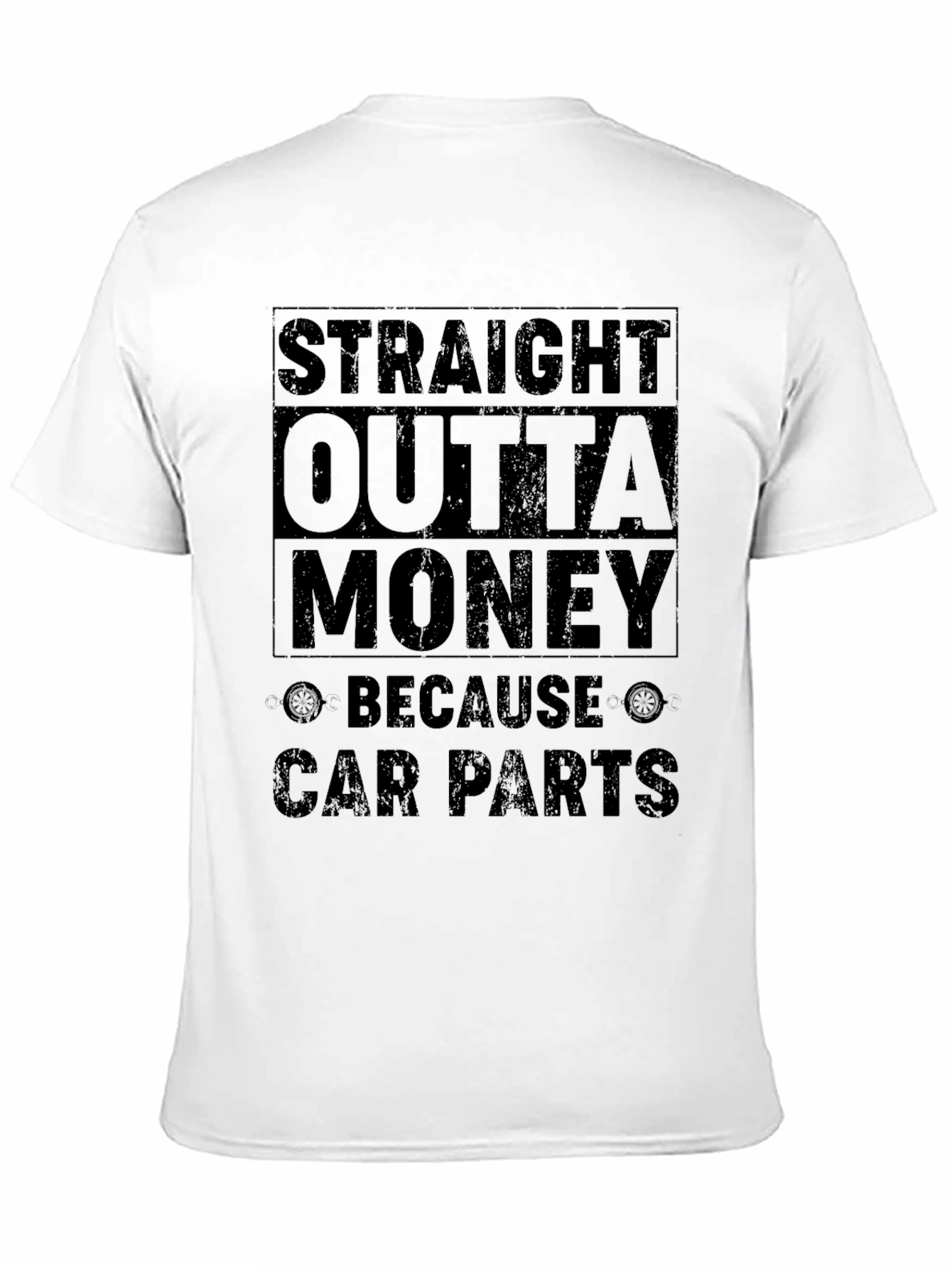 Straight Outta Money Car Parts T-Shirt