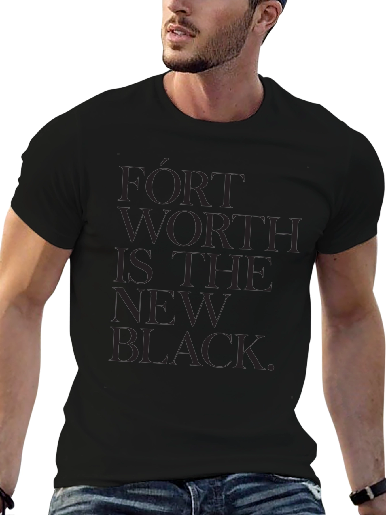 Fort Worth is the New Black T-Shirt