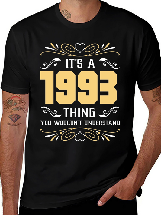 Its a 1993 Thing T-Shirt