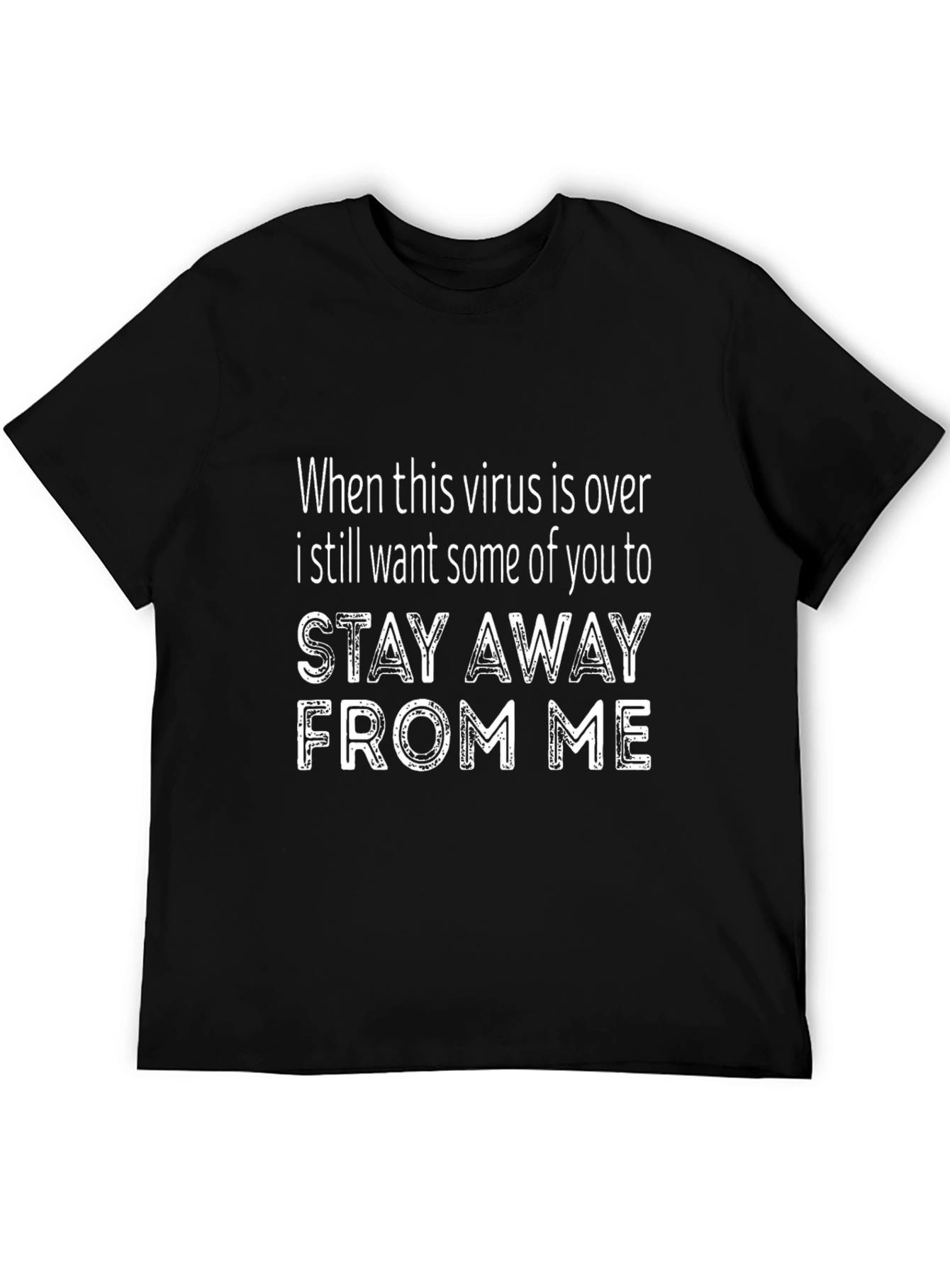 Stay Away Funny Graphic T-Shirt