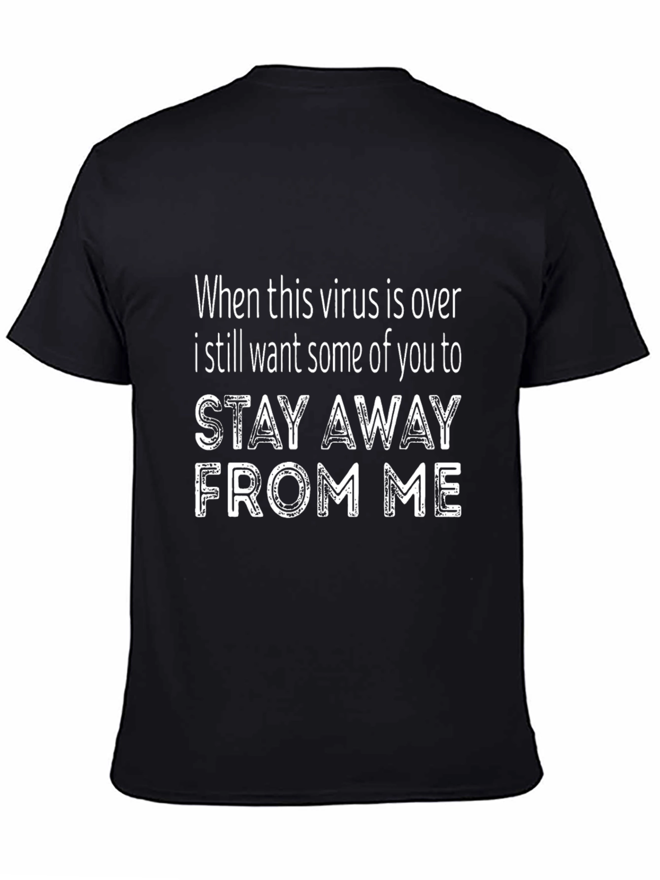 Stay Away Funny Graphic T-Shirt