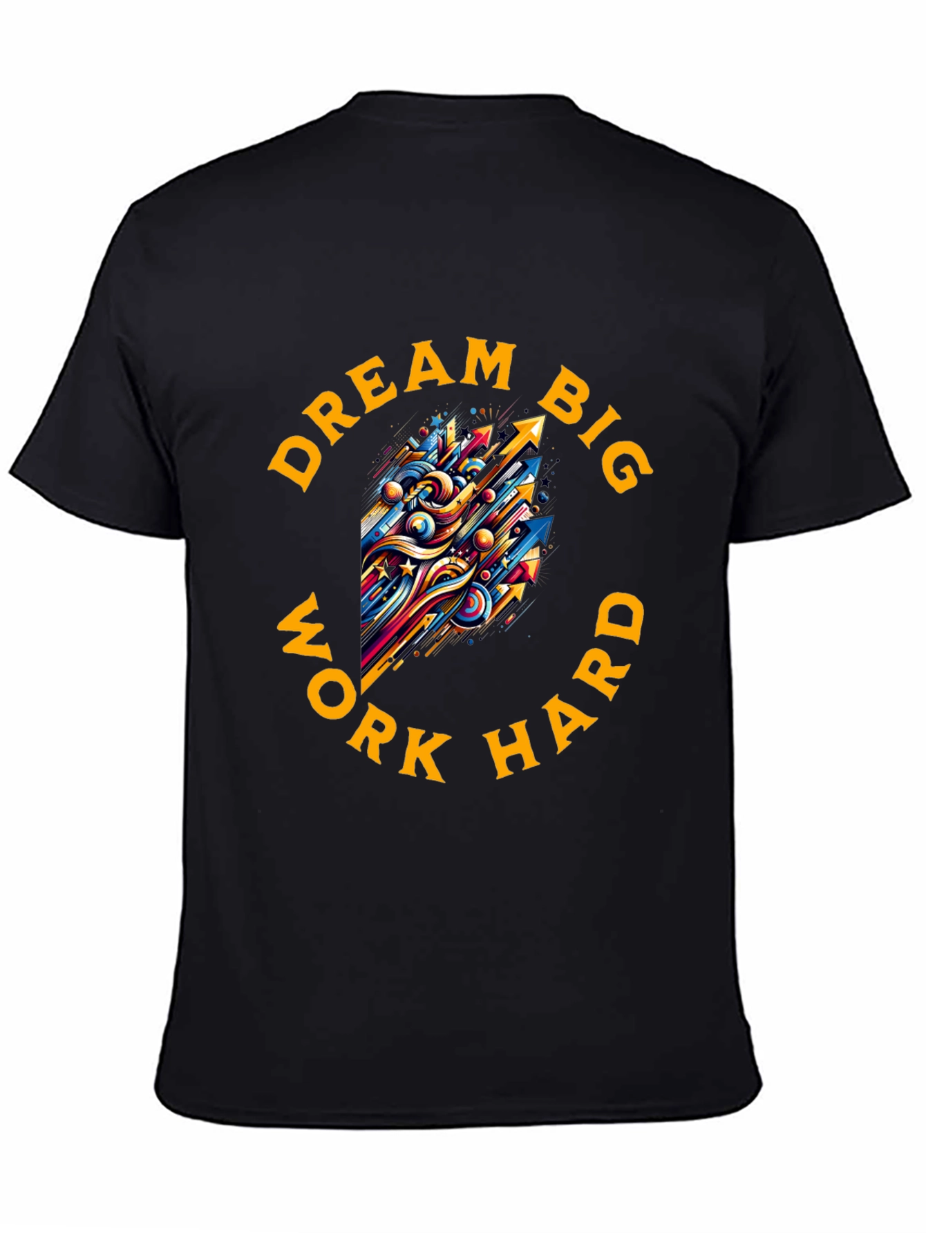 Dream Big Work Hard Graphic Tee