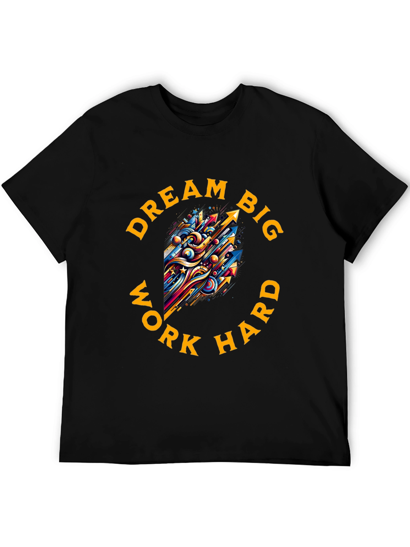 Dream Big Work Hard Graphic Tee
