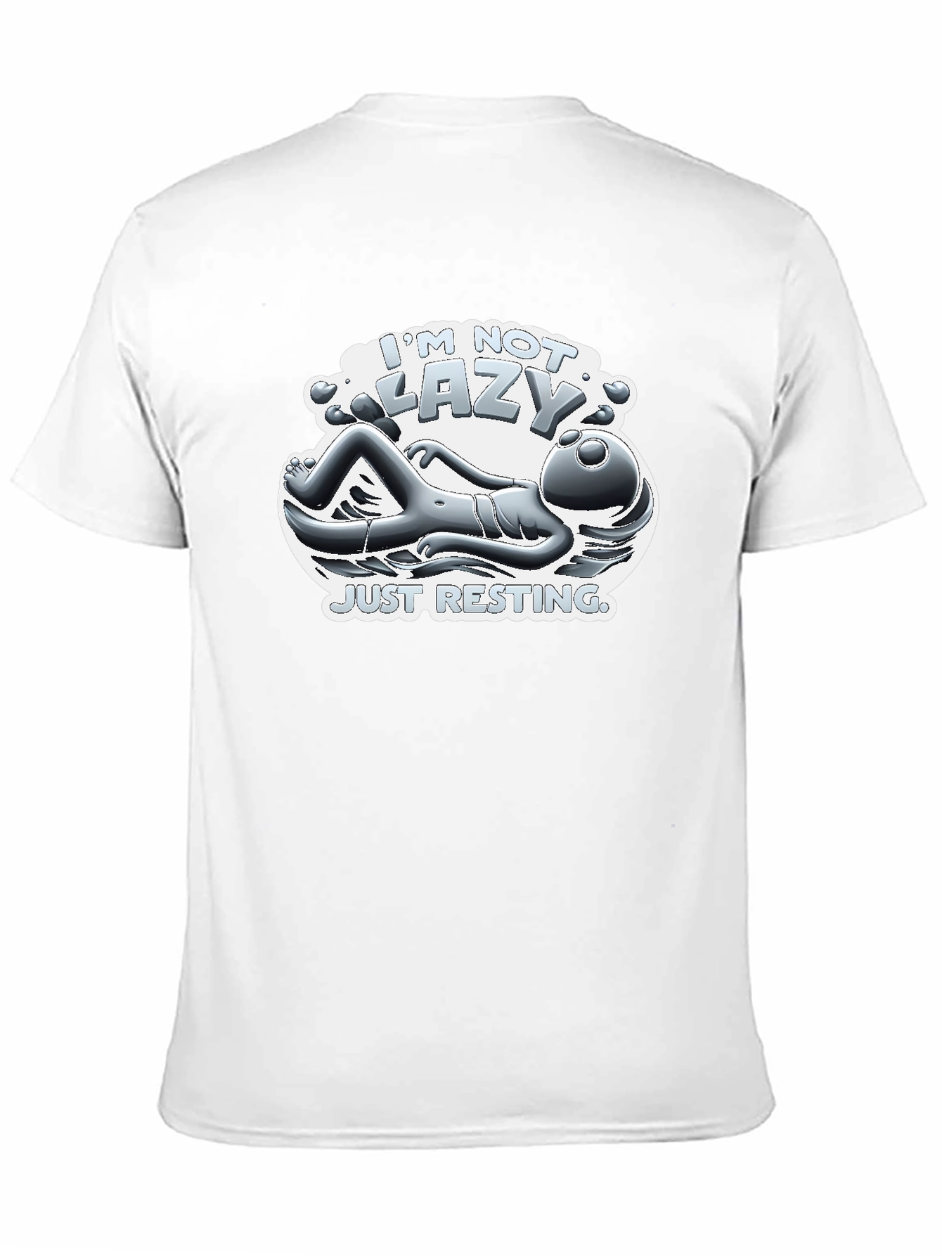 Im Not Lazy Just Resting Graphic T-Shirt