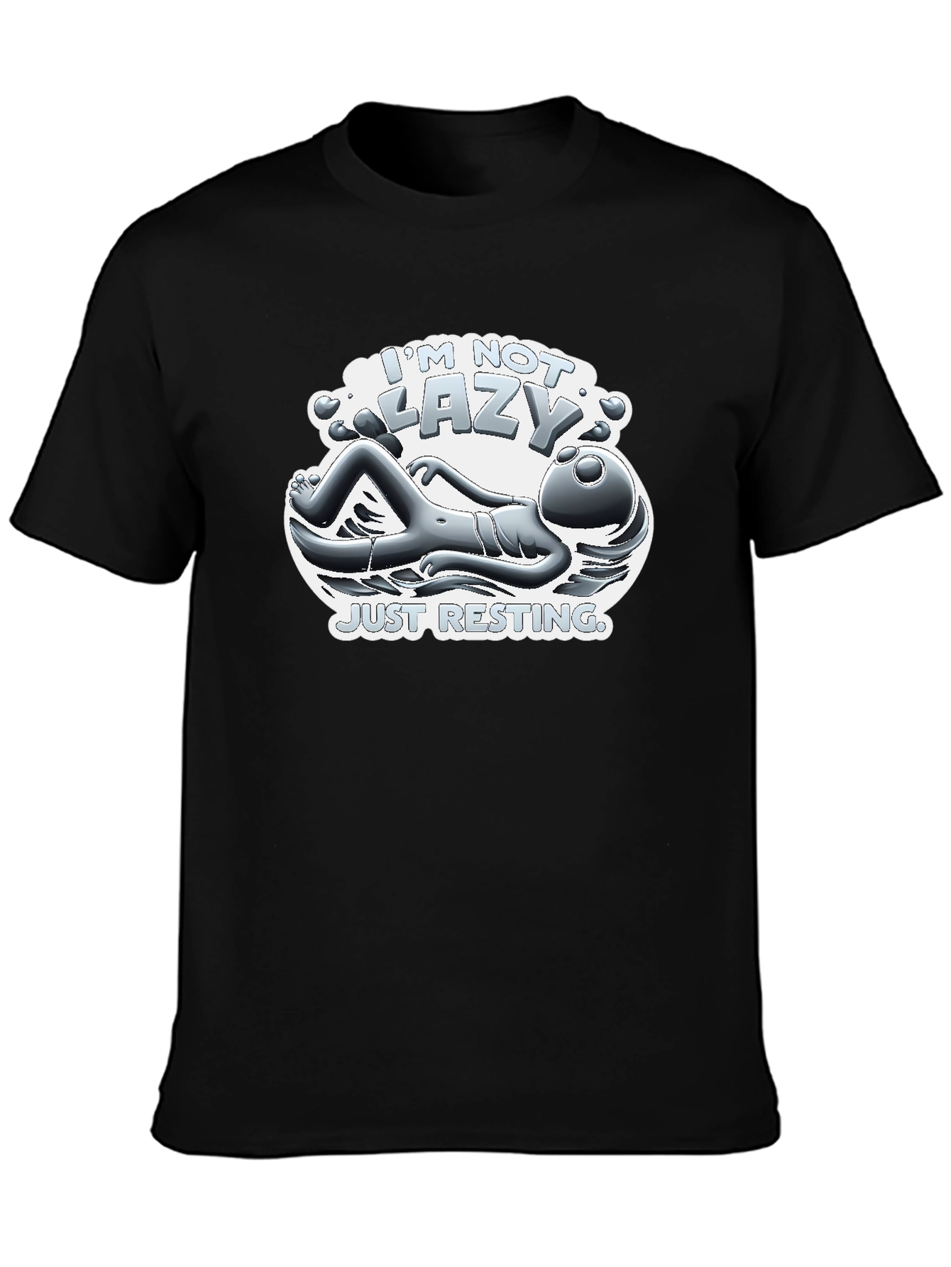 Im Not Lazy Just Resting Graphic T-Shirt