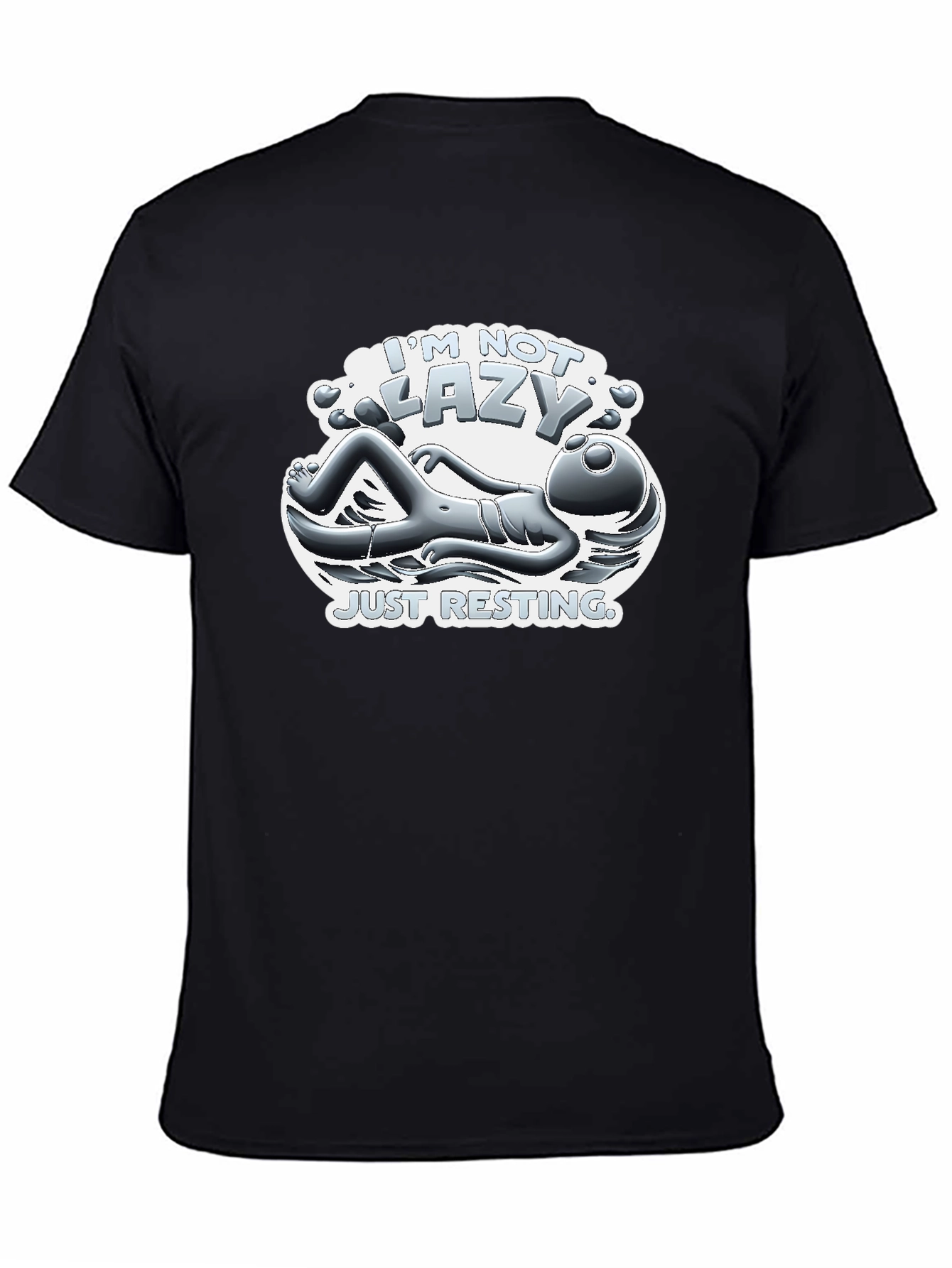 Im Not Lazy Just Resting Graphic T-Shirt