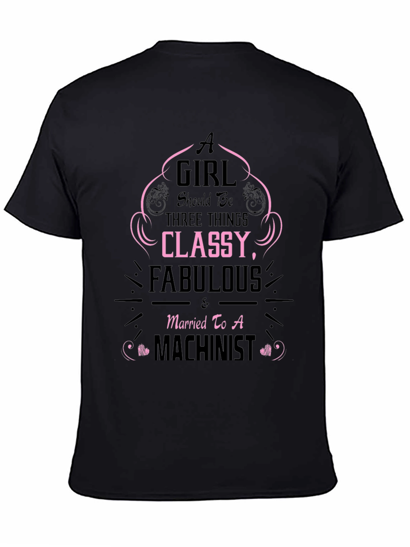 Classy Machinists Wife Black T-Shirt
