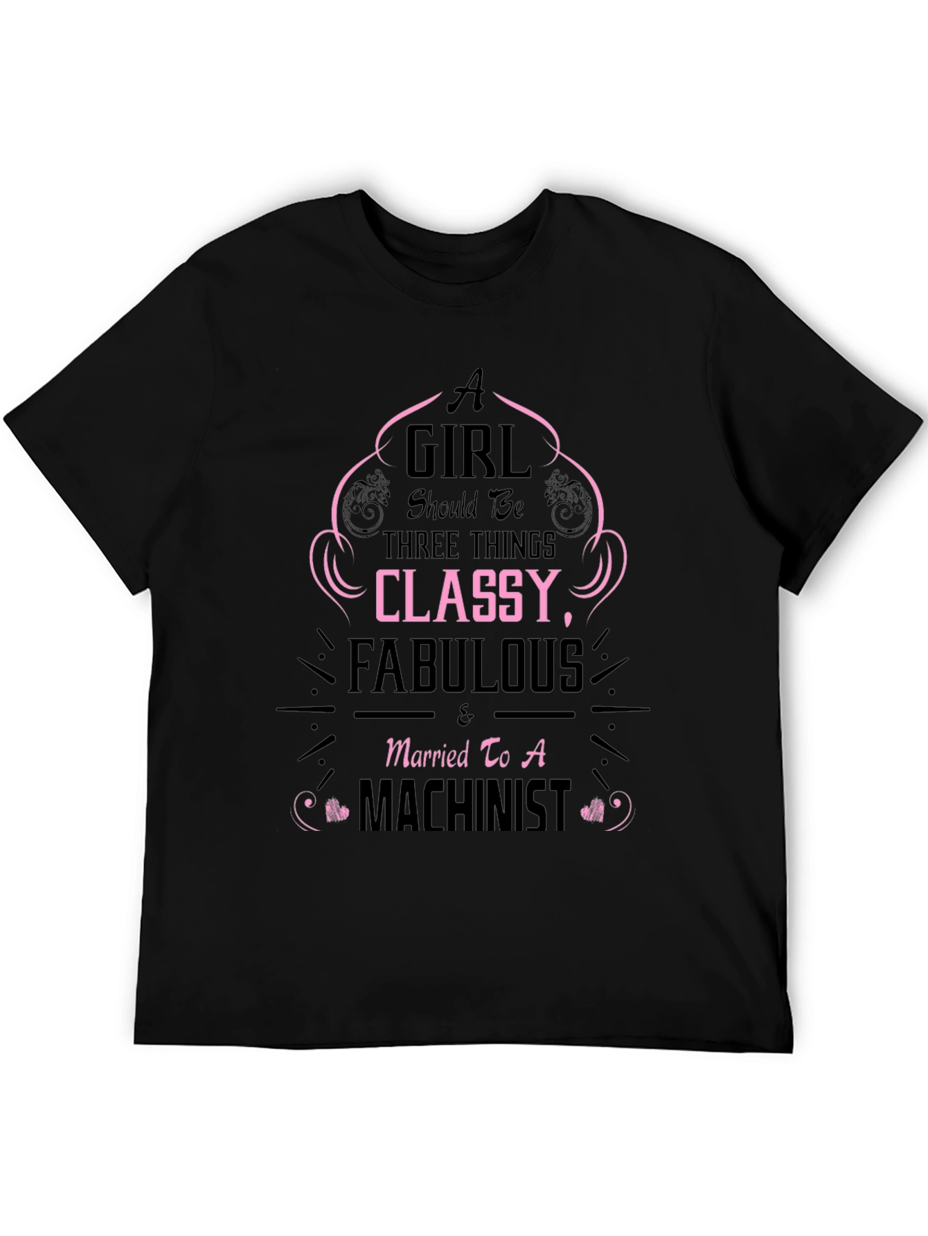 Classy Machinists Wife Black T-Shirt