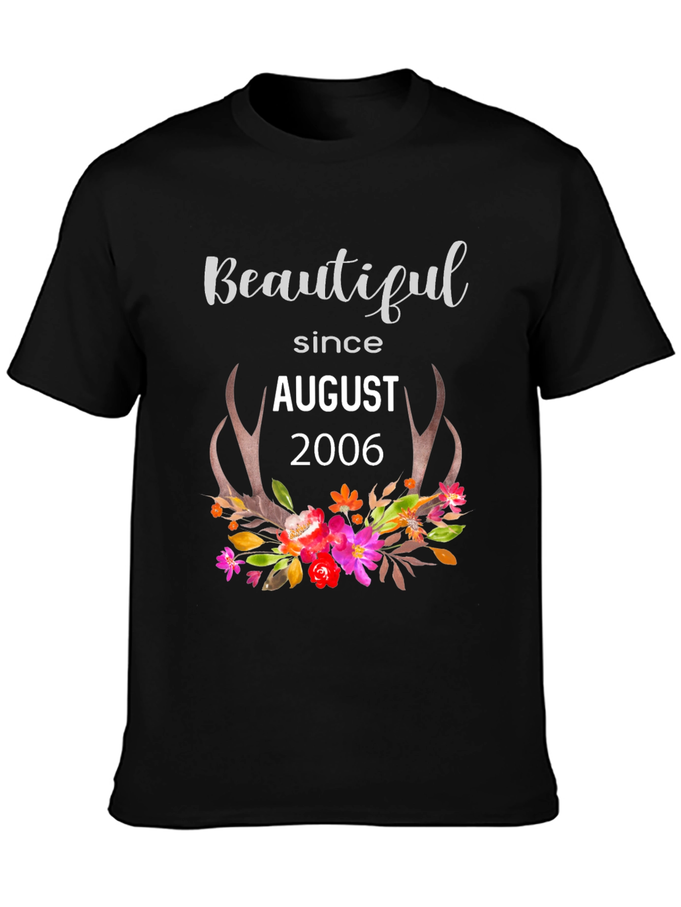 Beautiful Since August 2006 Graphic T-Shirt