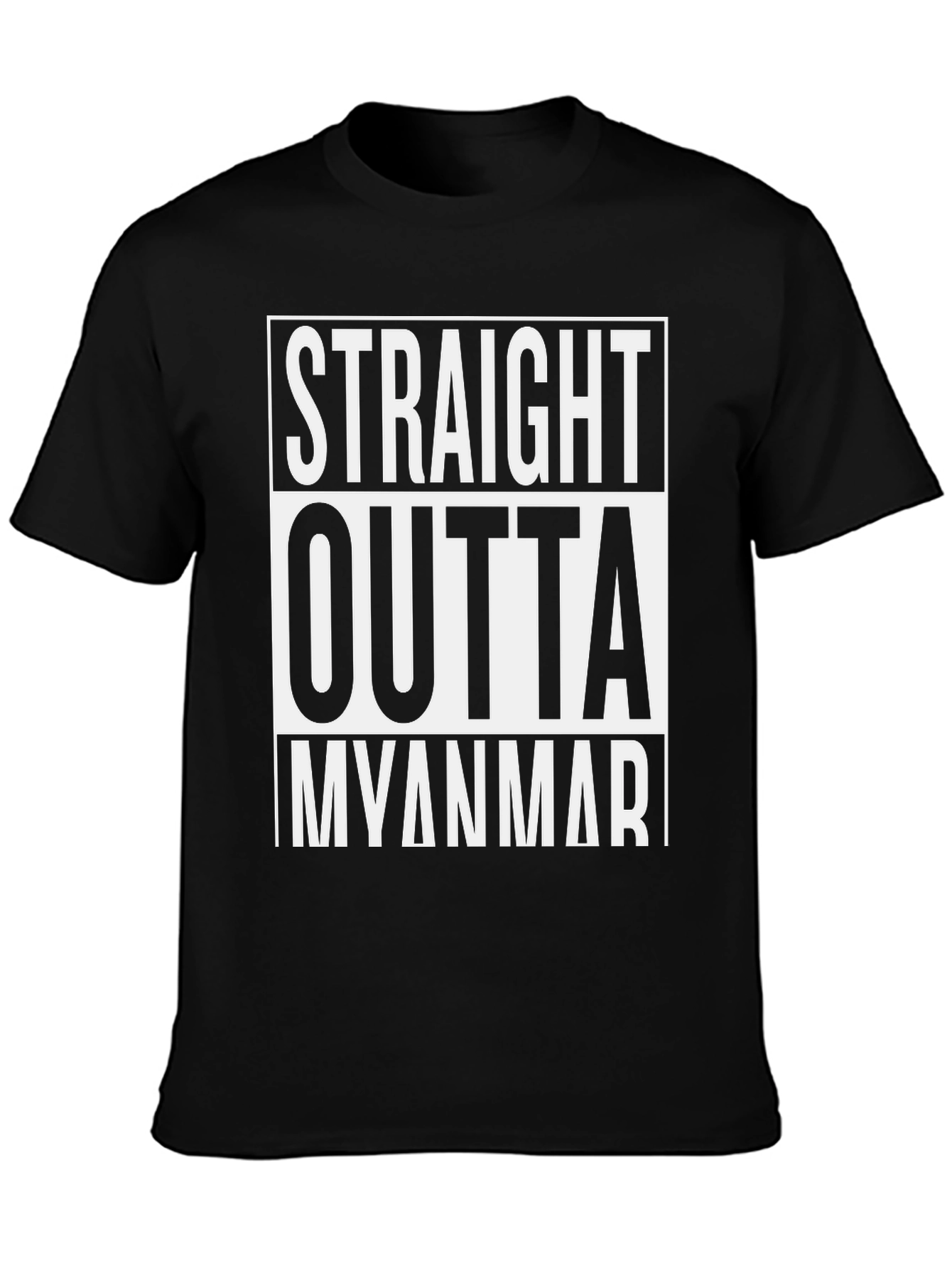 Straight Outta Myanmar Black T-Shirt
