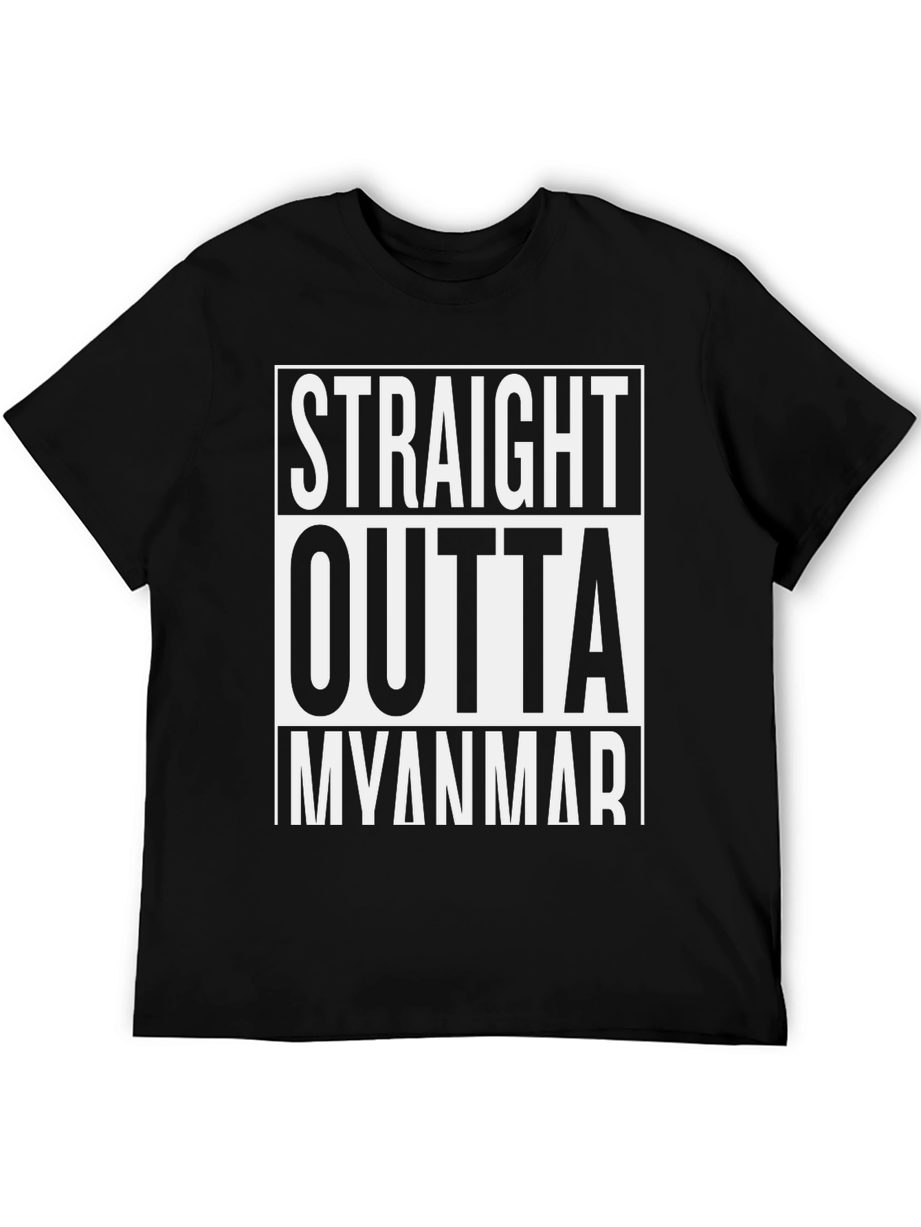 Straight Outta Myanmar Black T-Shirt