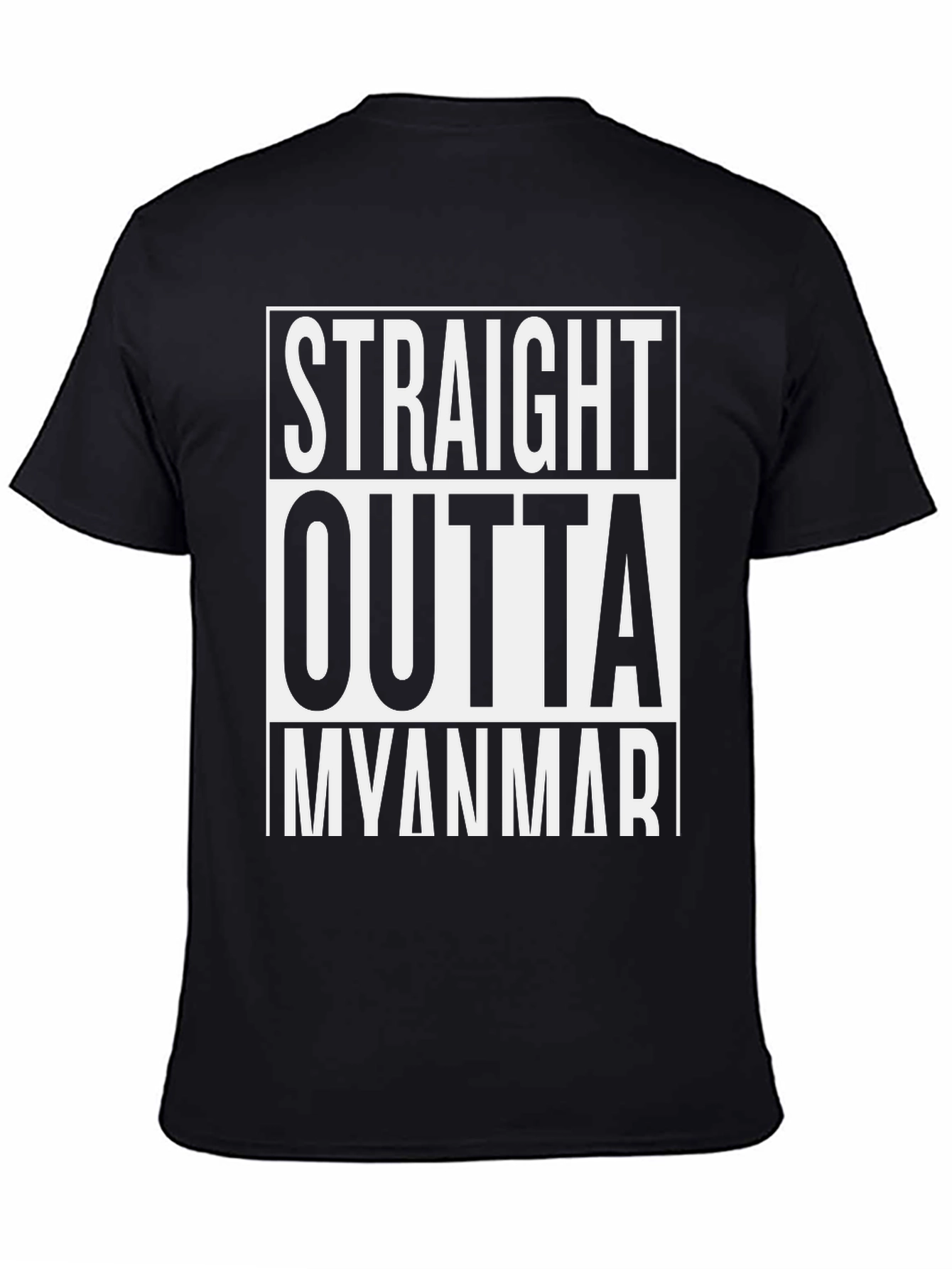 Straight Outta Myanmar Black T-Shirt