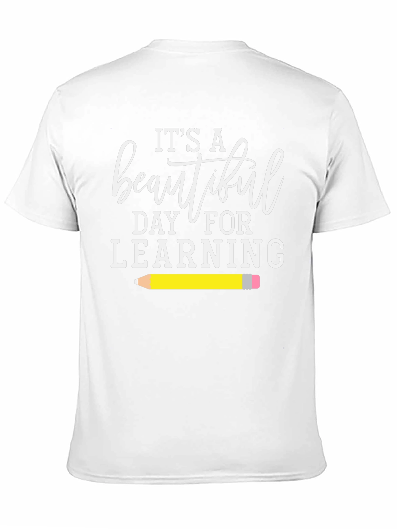 Its a Beautiful Day for Learning T-Shirt