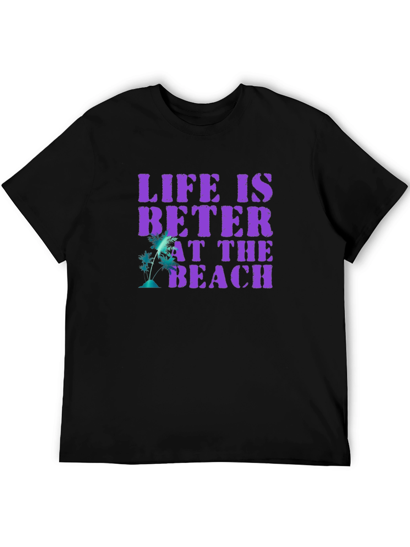Life is Better at the Beach T-Shirt