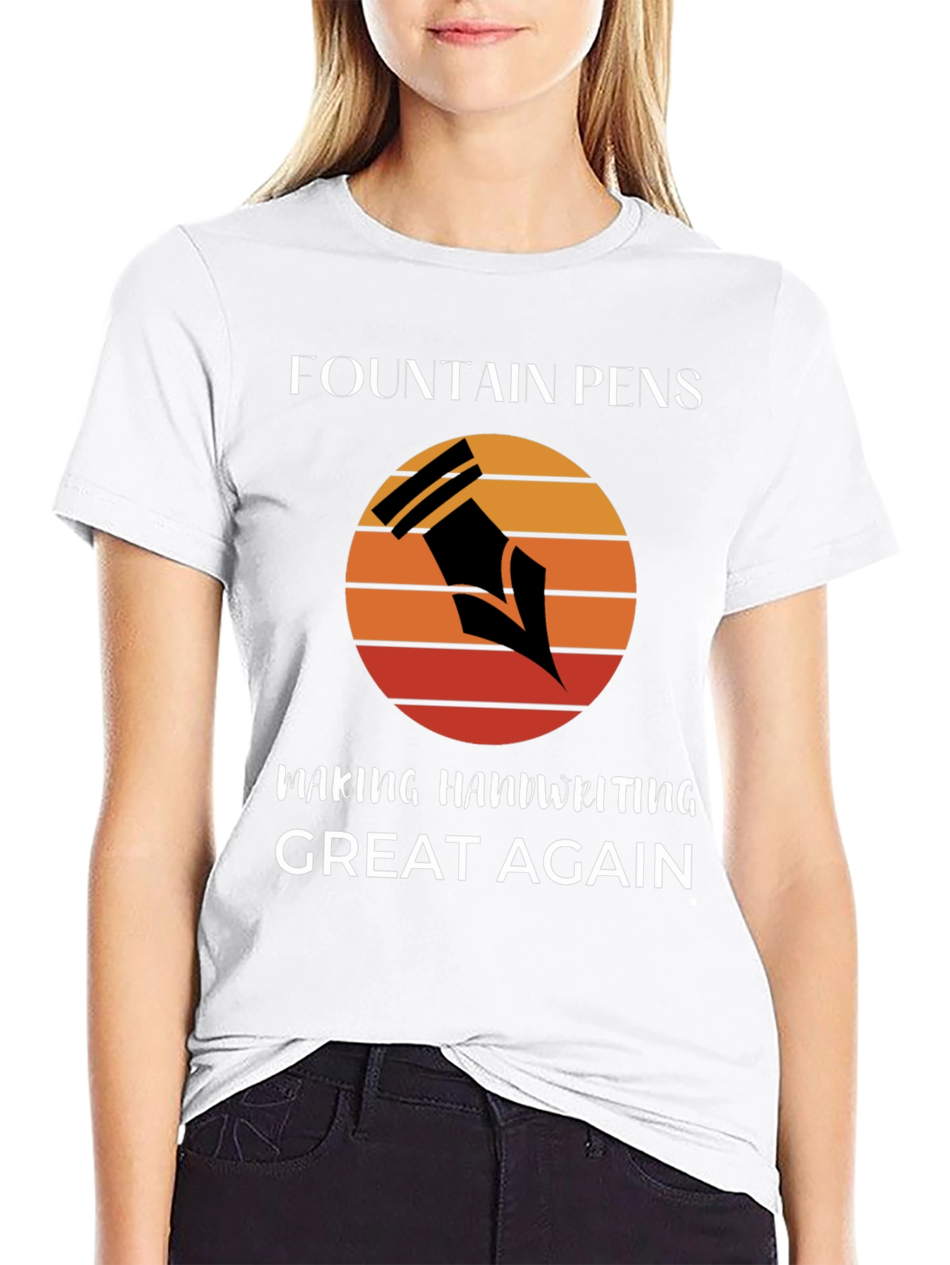 Fountain Pens Making Handwriting Great Again T-Shirt