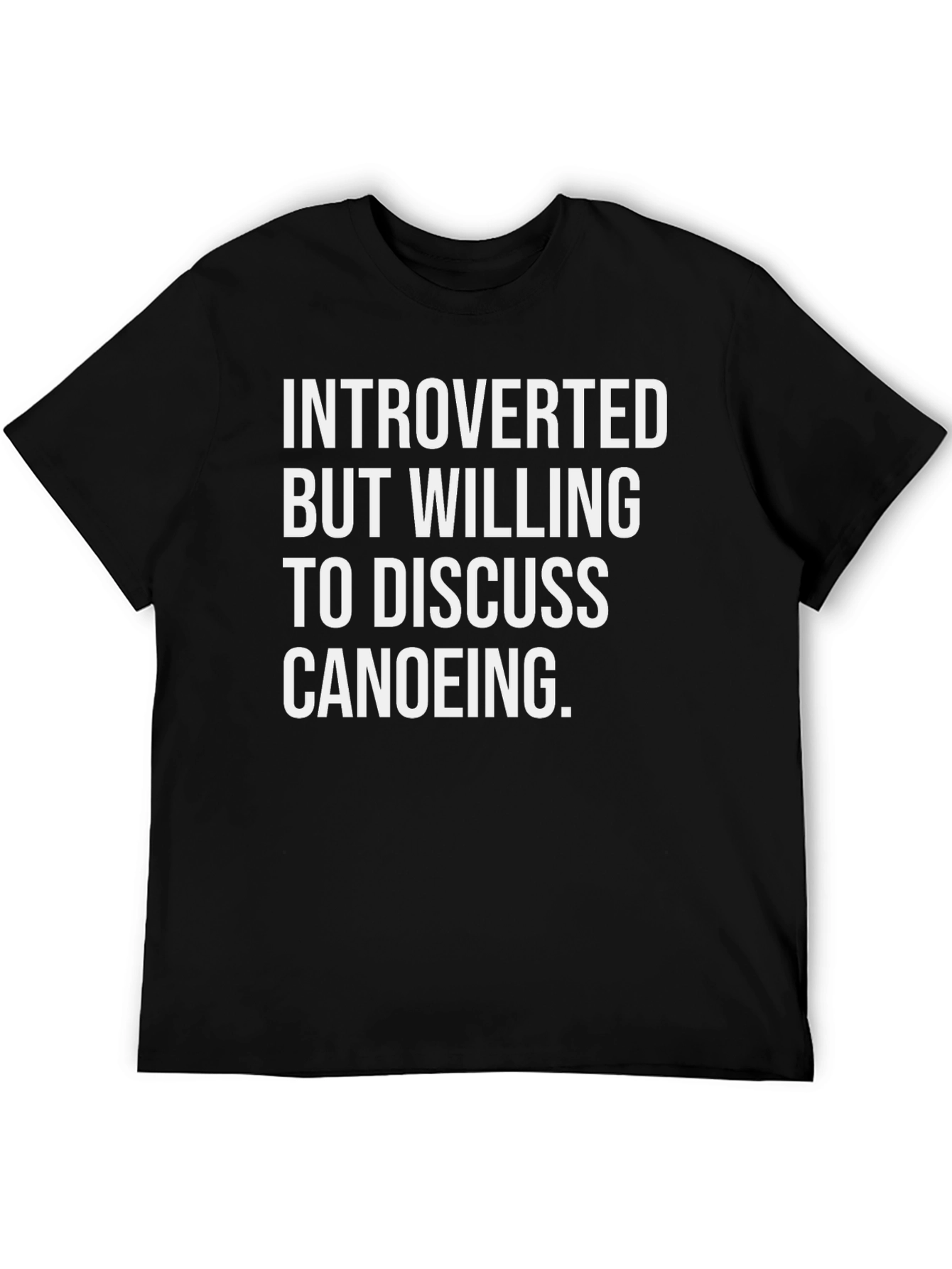 Introverted Canoeing T-Shirt - Funny Canoe Gift