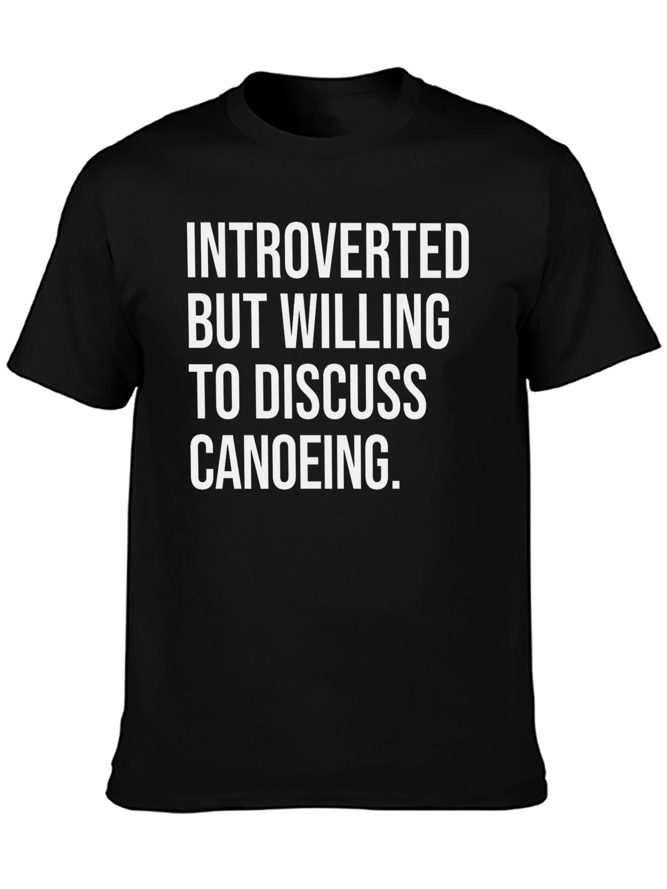 Introverted Canoeing T-Shirt - Funny Canoe Gift
