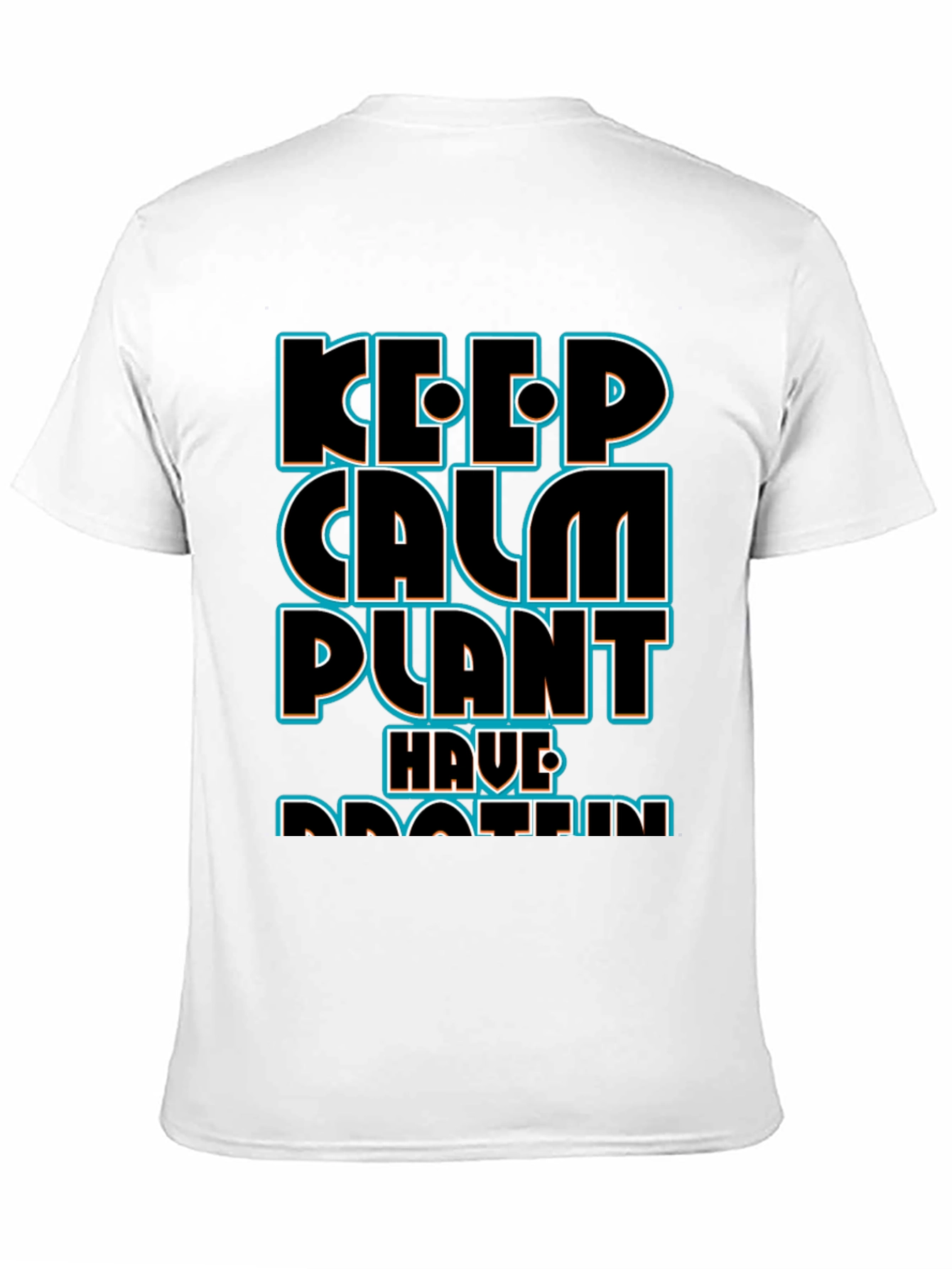 Keep Calm Plant Have Protein Black T-Shirt