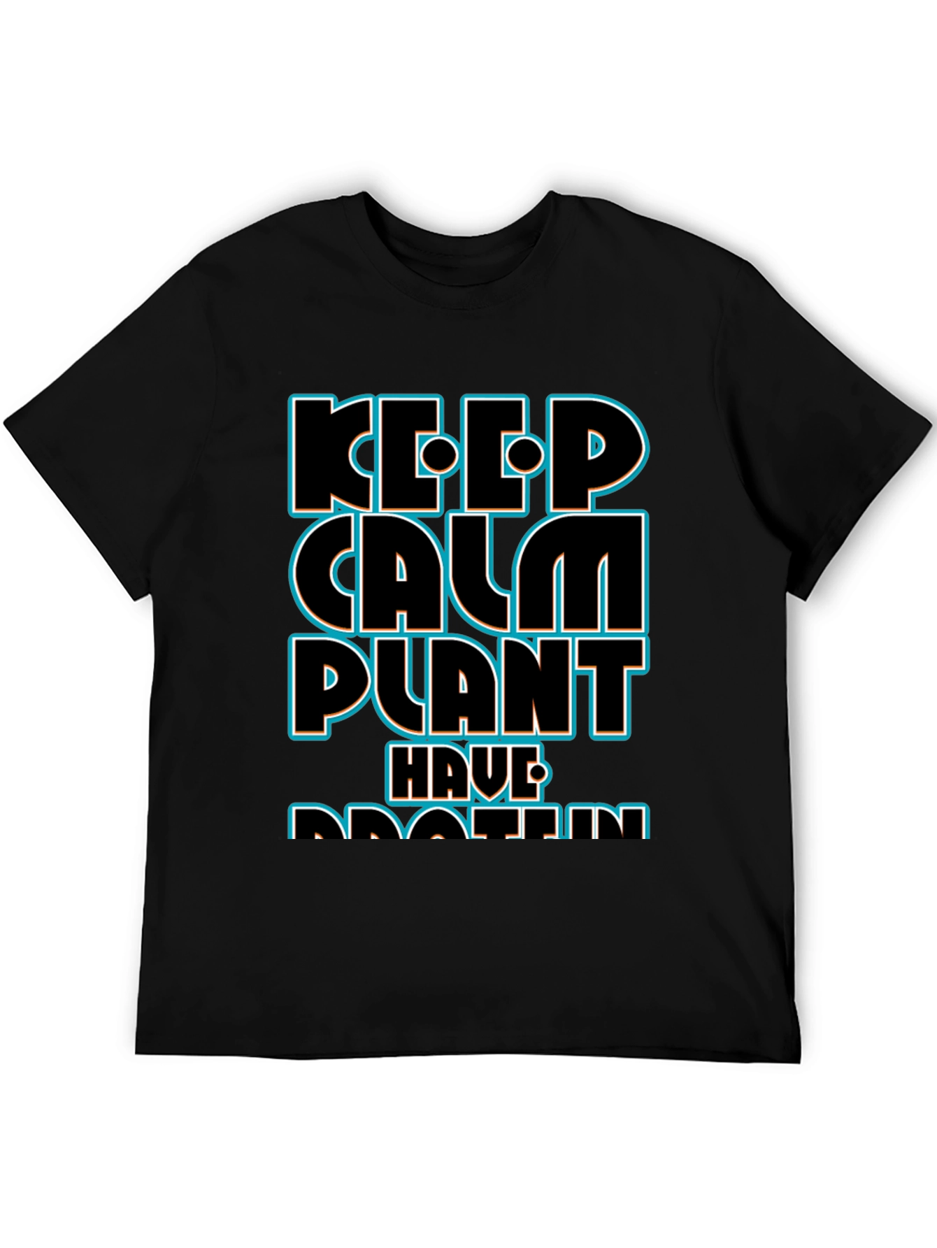 Keep Calm Plant Have Protein Black T-Shirt
