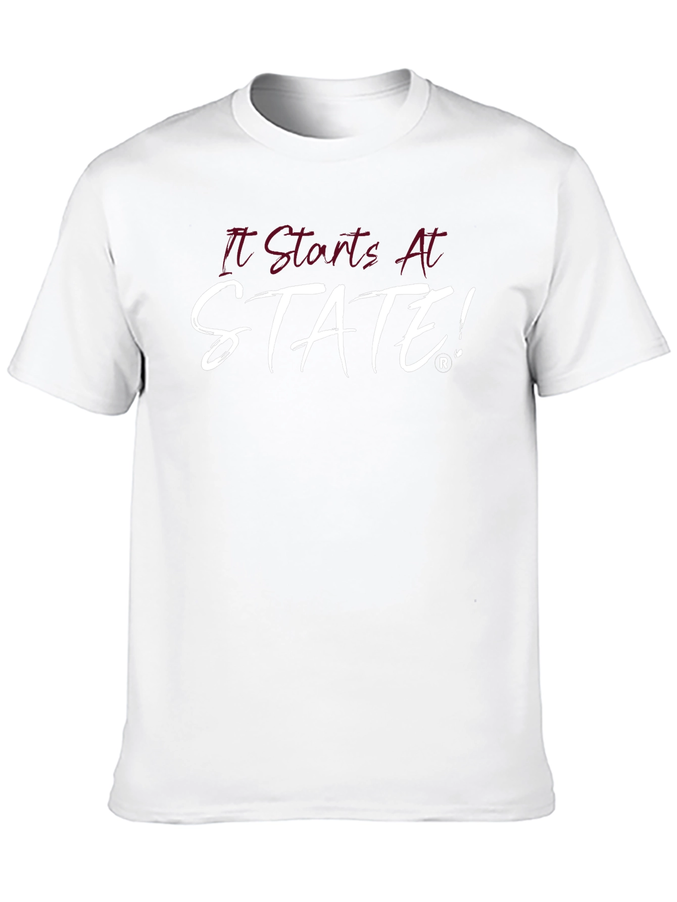 It Starts At State! T-Shirt