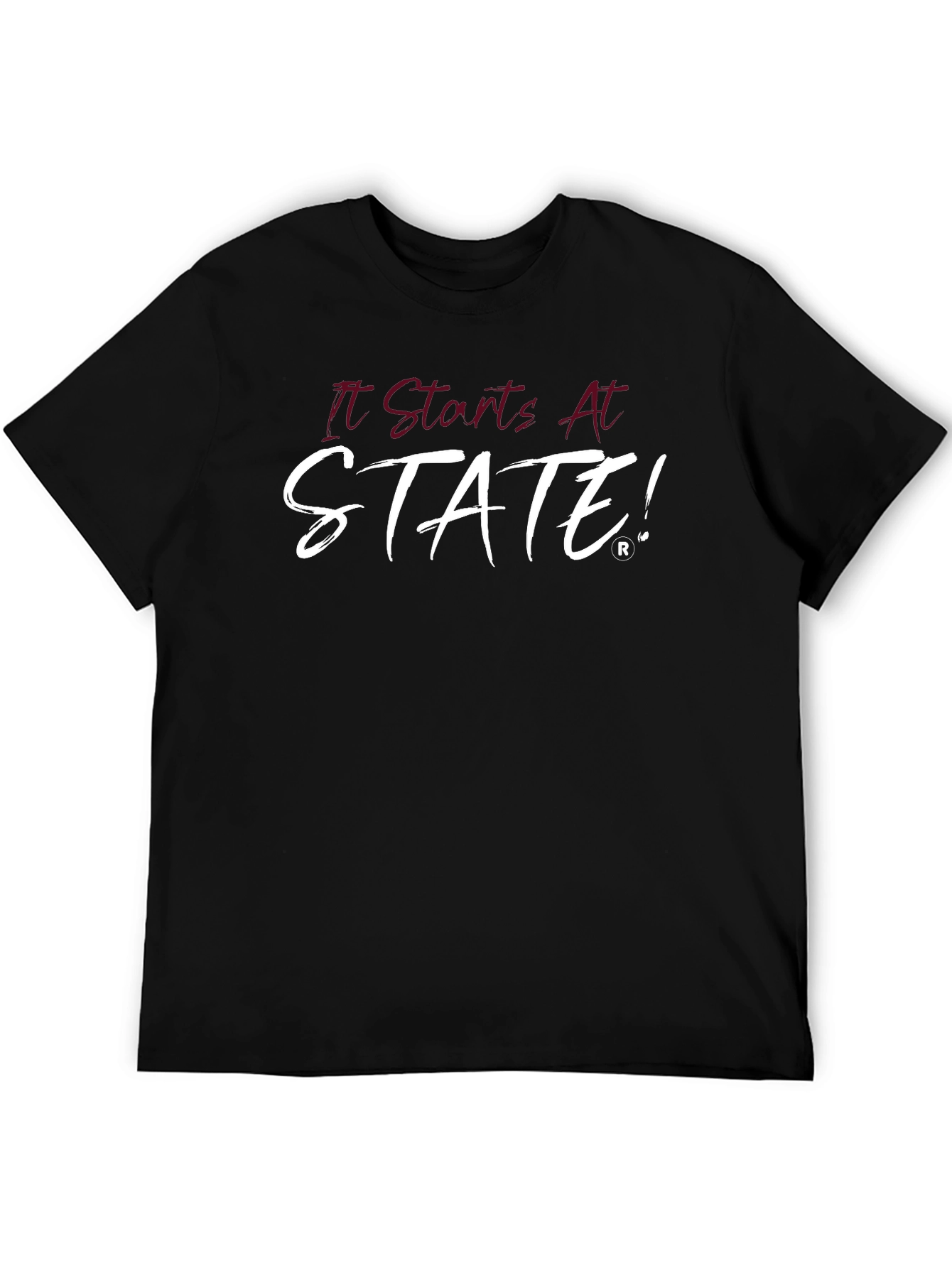 It Starts At State! T-Shirt