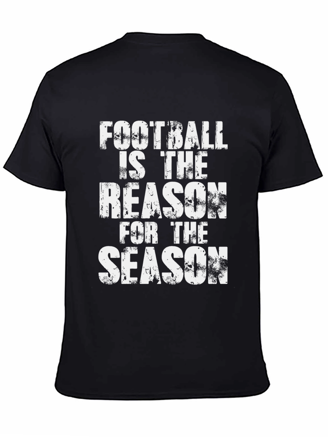 Football Season T-Shirt - Reason for the Season