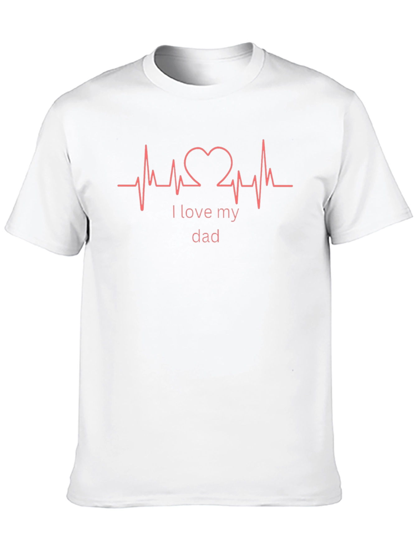 I Love My Dad T-Shirt Heartbeat Design