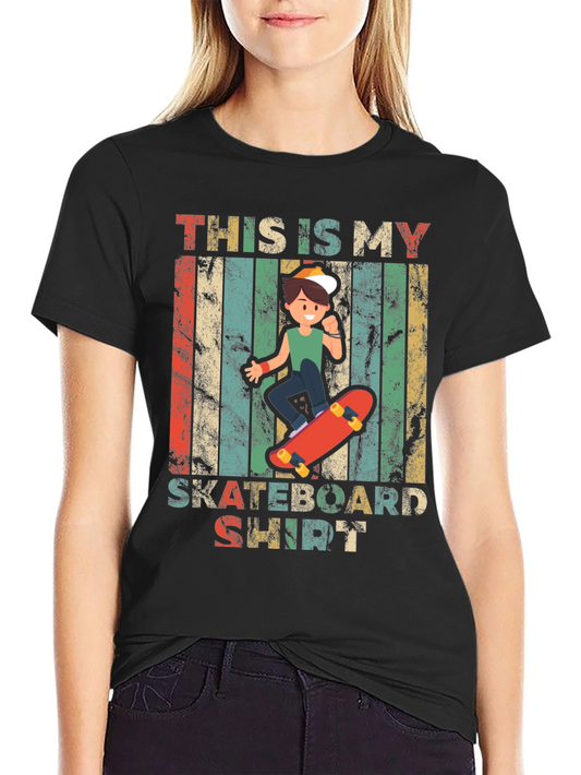 Skateboard Shirt - This Is My Skateboard Shirt