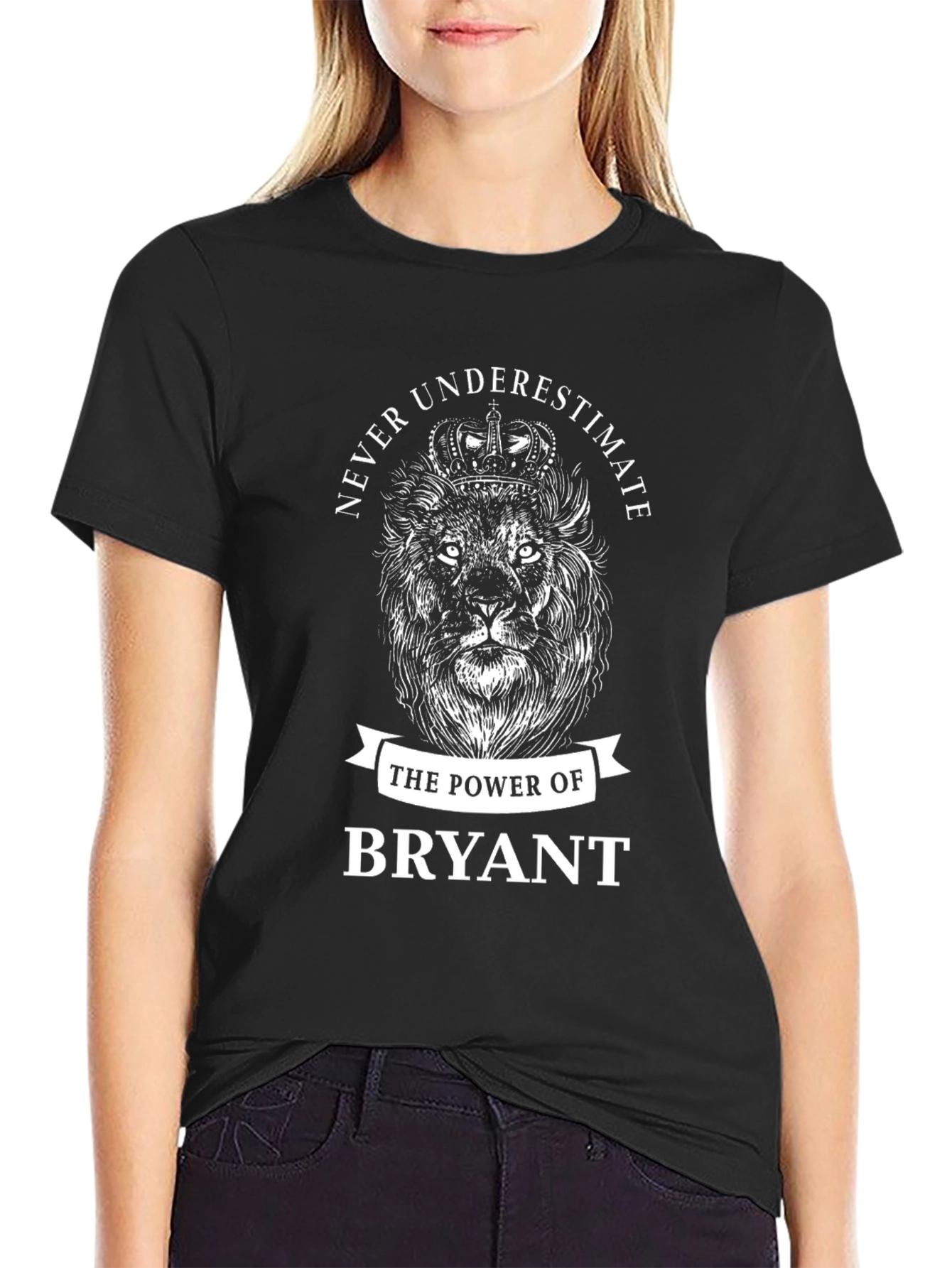 Never Underestimate Bryant Lion Crown Black T-Shirt