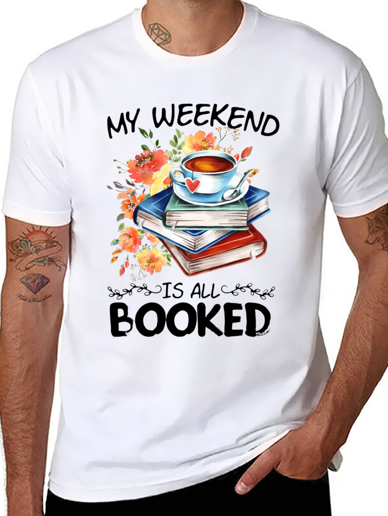 Booked Weekend T-Shirt: Books Tea and Flowers
