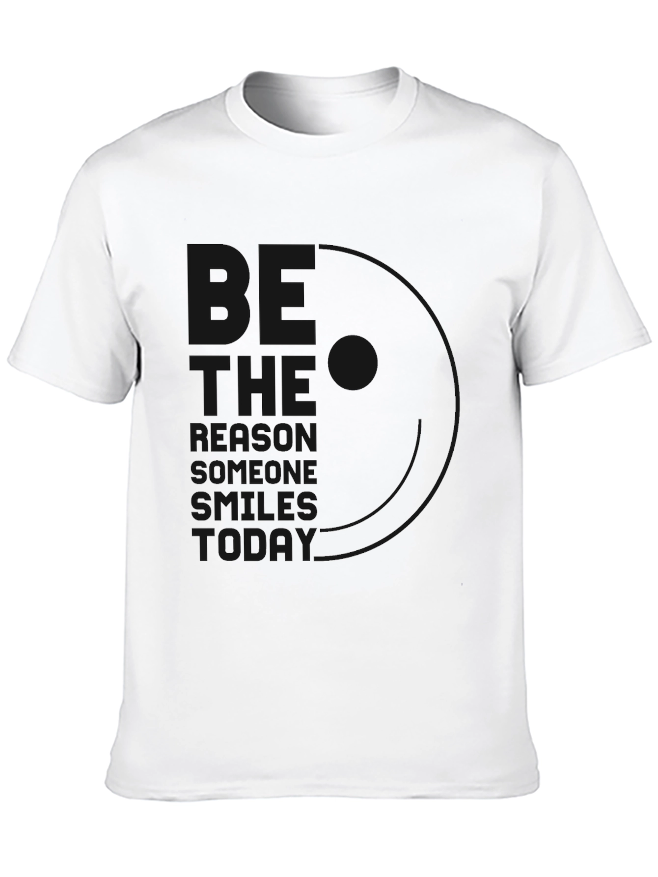 Black T-Shirt - The Reason Someone Smiles Today