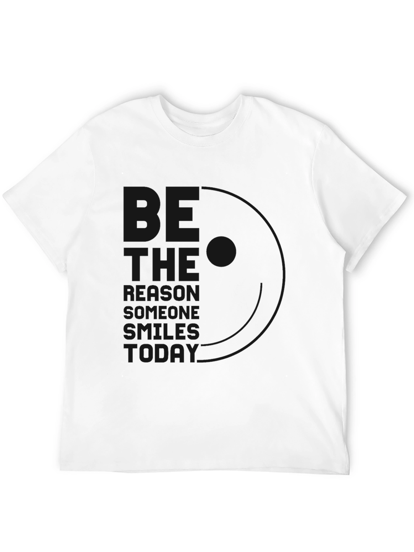 Black T-Shirt - The Reason Someone Smiles Today