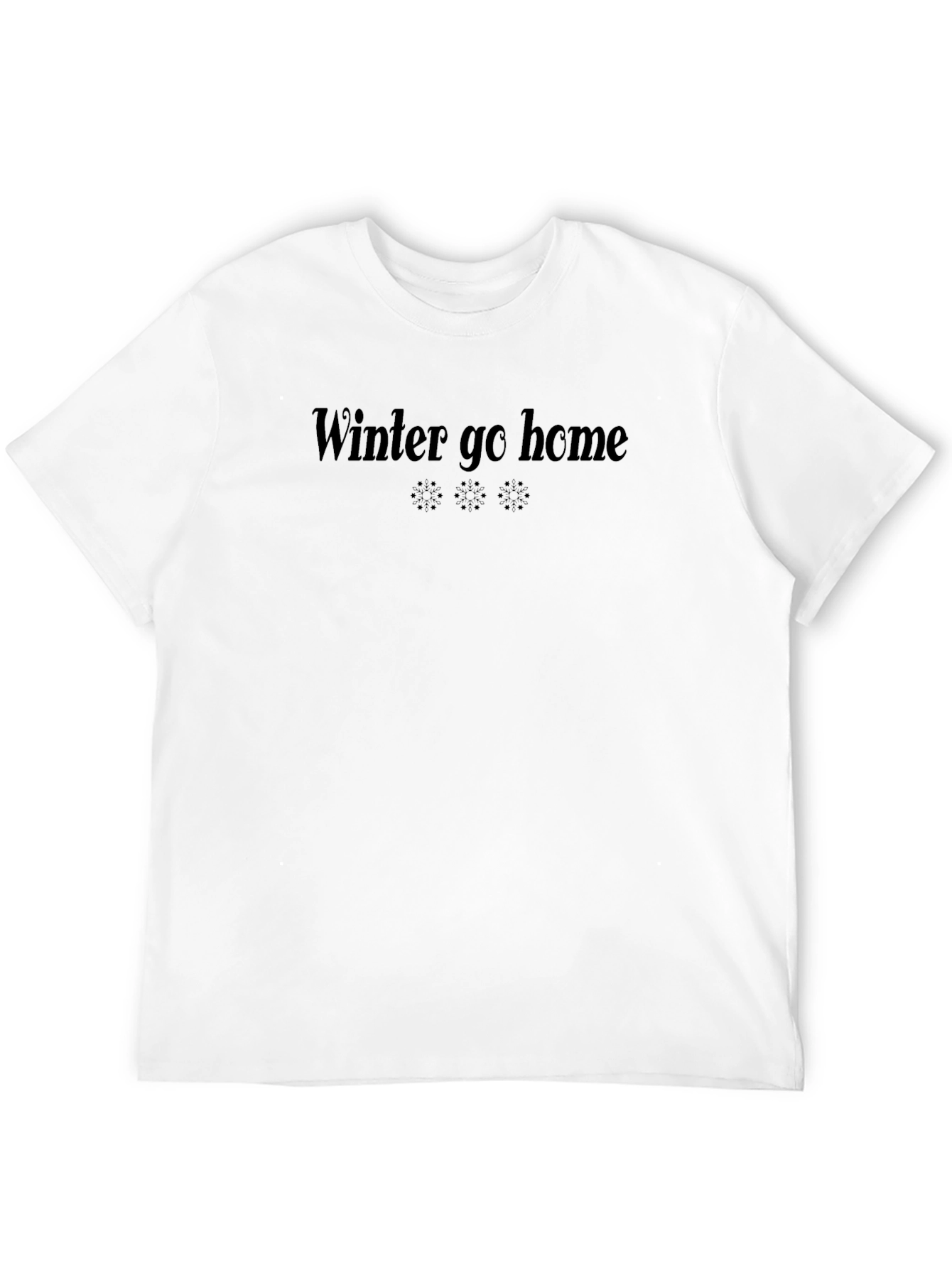 Winter Go Home Graphic Tee - Black T-Shirt