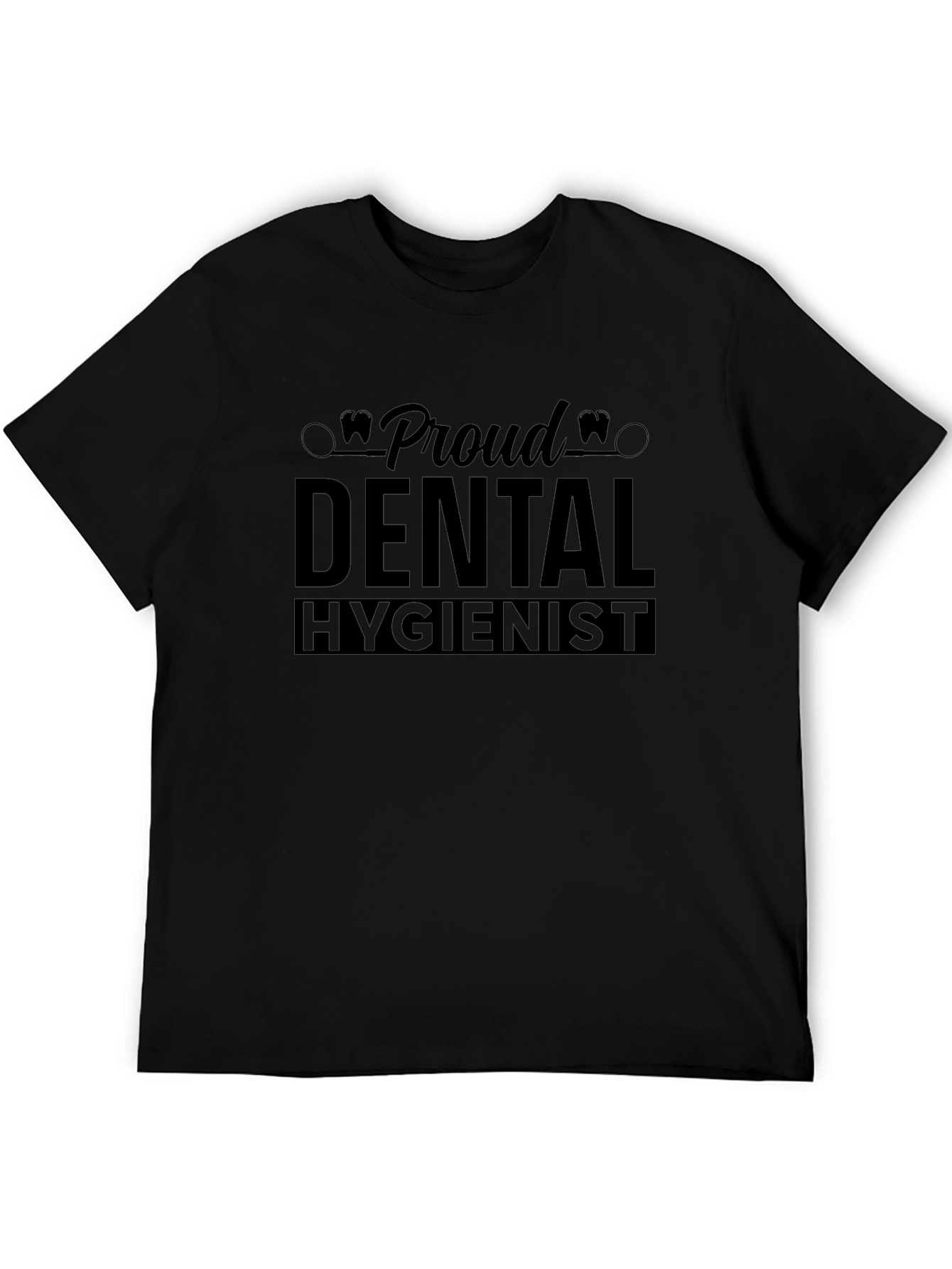 Proud Dental Hygienist Black T-Shirt